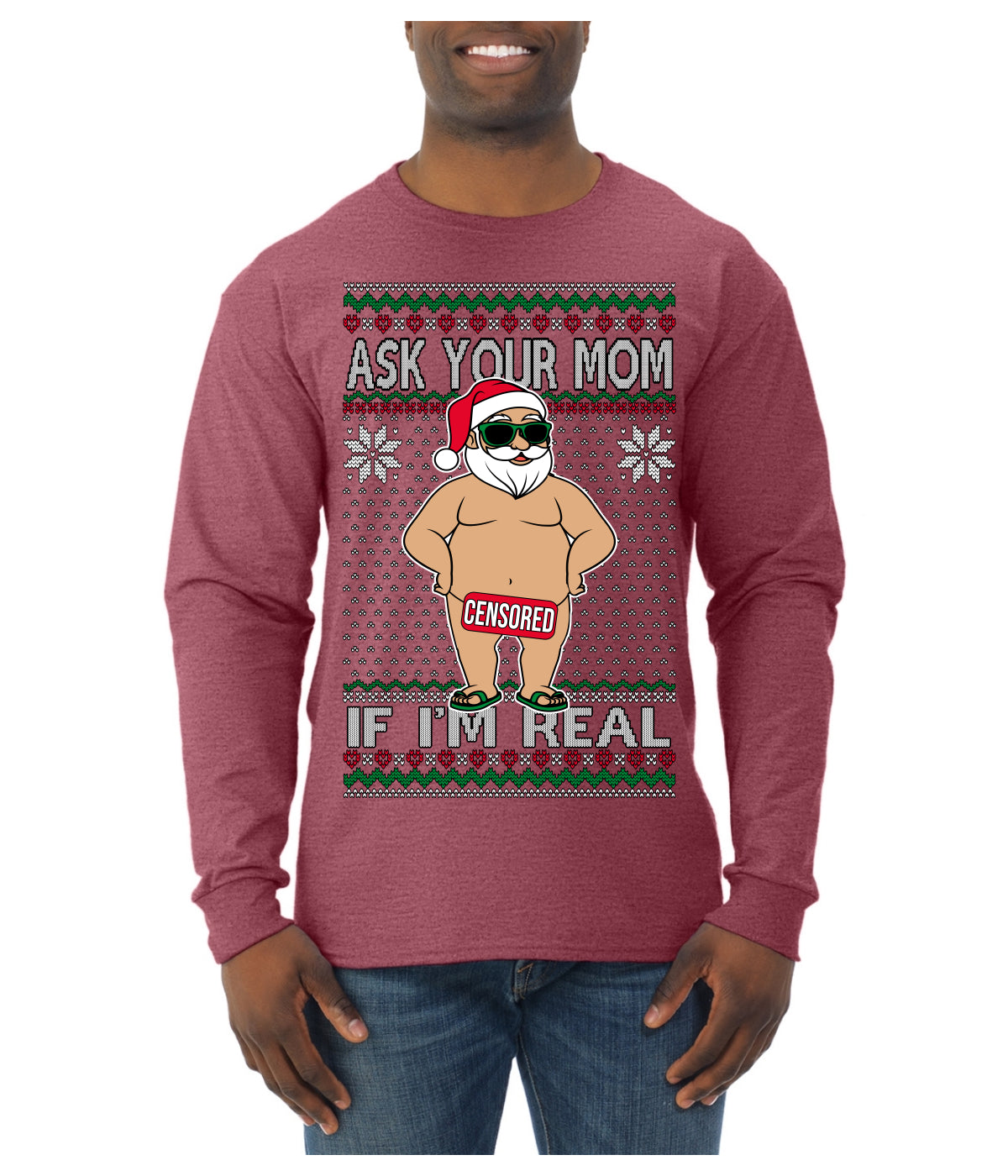 Ask Your Mom If I'm Real Funny, Funny Dirty Inappropriate Censored Santa Claus Ugly Christmas Sweater Mens Long Sleeve Shirt