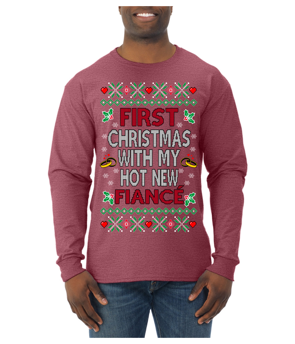 First Christmas With My Hot New Fiance Classic Newlywed Ugly Christmas Sweater Mens Long Sleeve Shirt