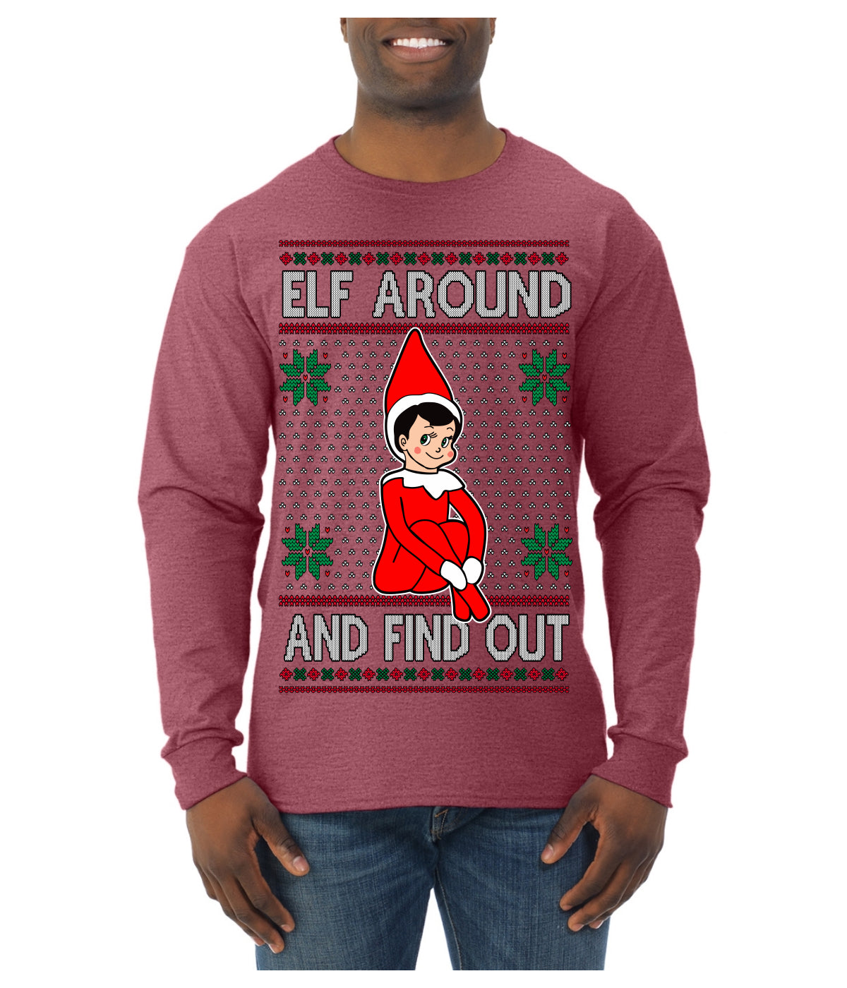 Elf Around and Find Out Funny Gift Toy on a Shelf, Classic Viral Winter Holidays Xmas Meme Ugly Christmas Sweater Mens Long Sleeve Shirt