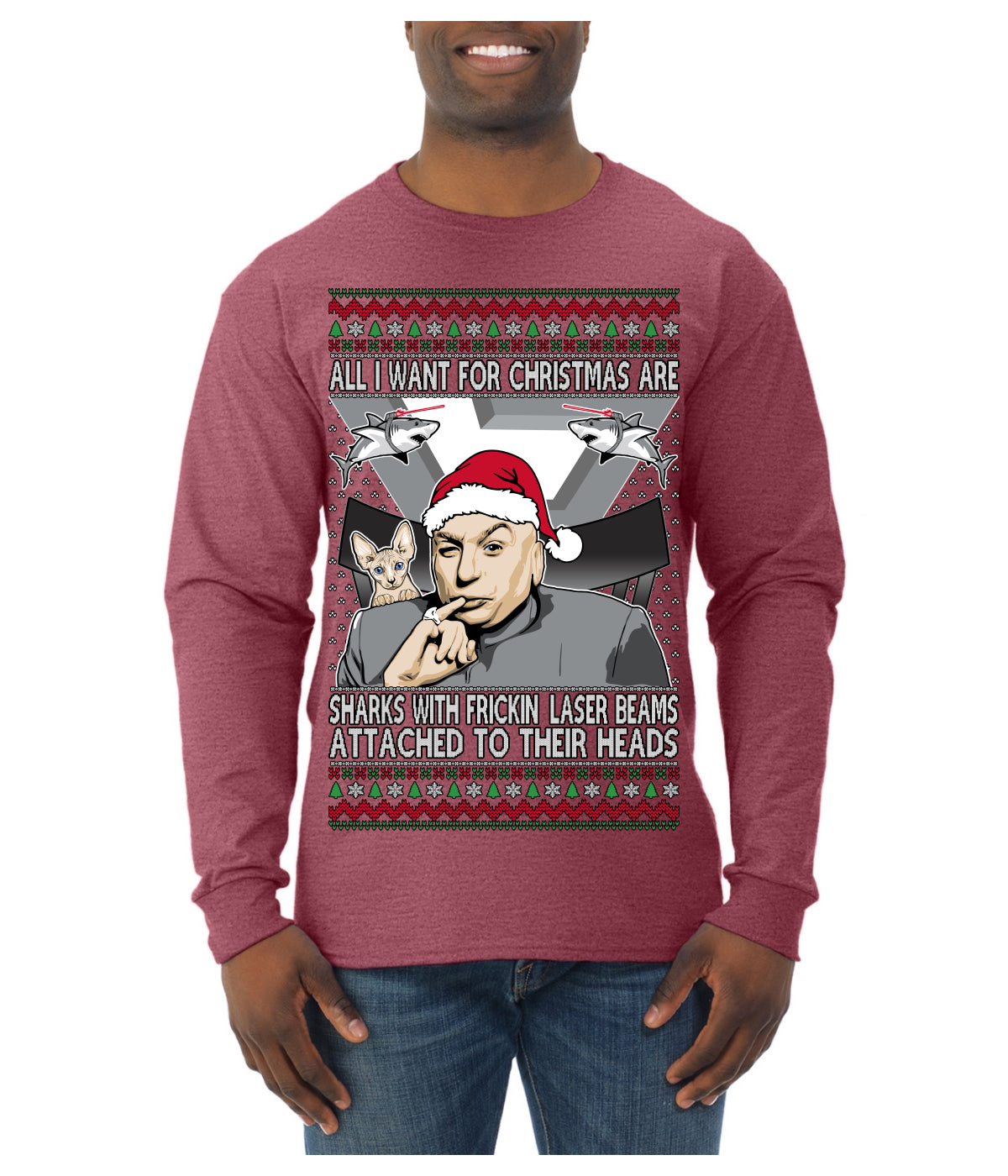 All I Want for Christmas are Sharks With Frickin Laser Beams Attached to their Heads Funny 90s 00s Comedy Movie Ugly Christmas Sweater Mens Long Sleeve Shirt