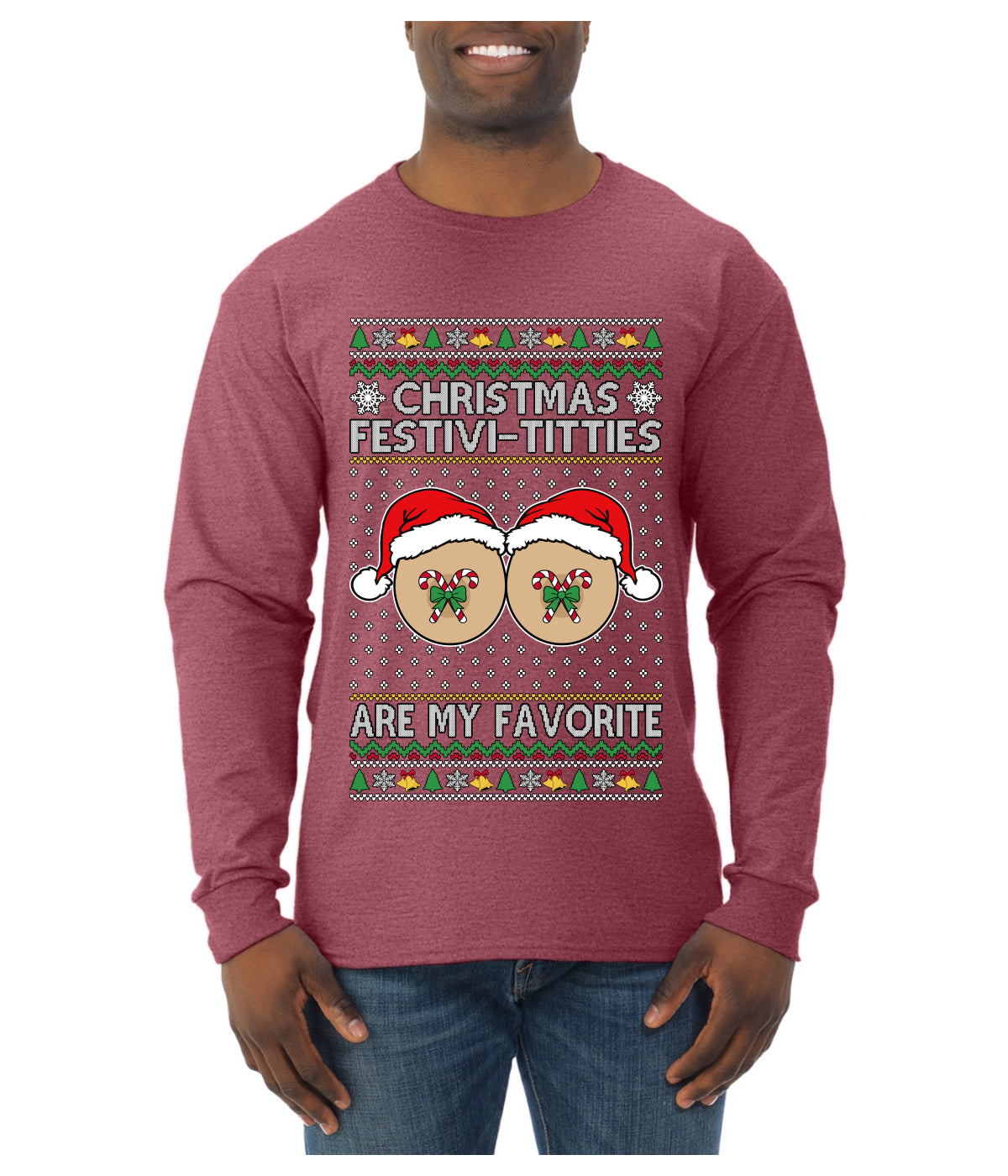 Christmas Festivi-Titties Are My Favorite, Ugly Christmas Sweater Unisex Mens Long Sleeve Shirt