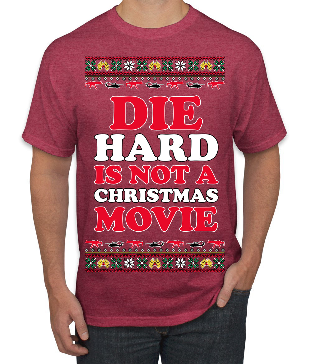 Die Hard is Not a Christmas Movie Classic, McClane Hans Nakatomi Plaza Xmas Party Holiday Movies Ugly Christmas Sweater Men's T-Shirt