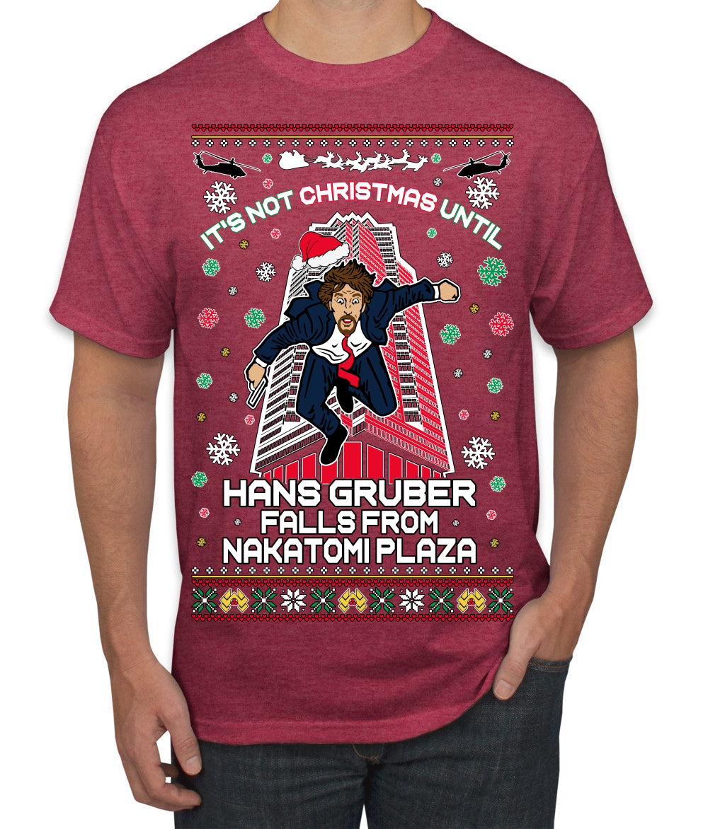 Not Christmas Until Hans Gruber Falls From Nakatomi Ugly Christmas Sweater Men's T-Shirt