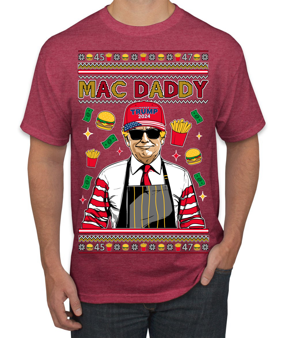 Mac Daddy Funny Viral Trump Meme Fast Food Fries Burgers Ugly Christmas Sweater Men's T-Shirt