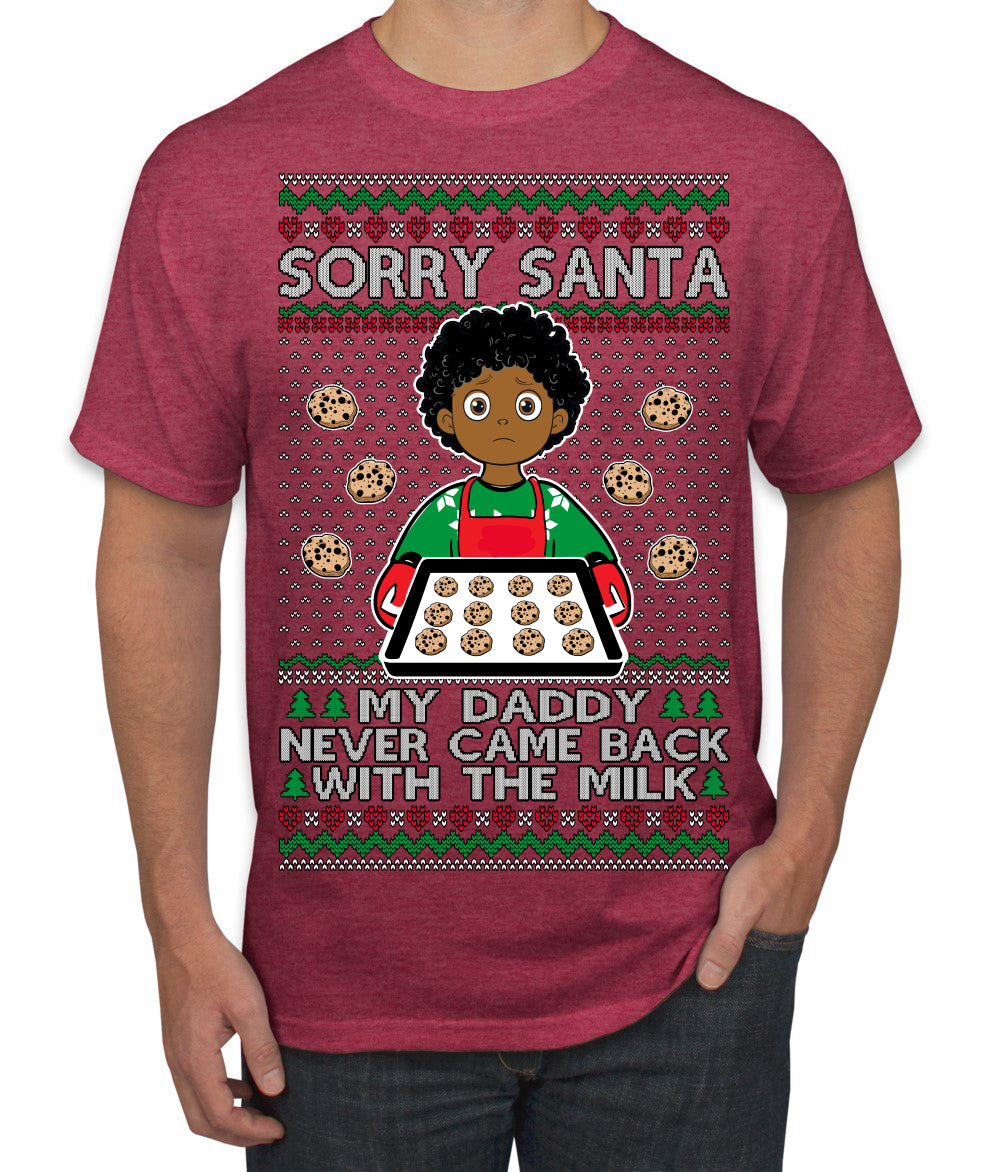 Sorry Santa Dad Never Came Back With Milk, Other Kid, Funny Viral Daddy Left Sad Kid Meme Ugly Christmas Sweater Men's T-Shirt