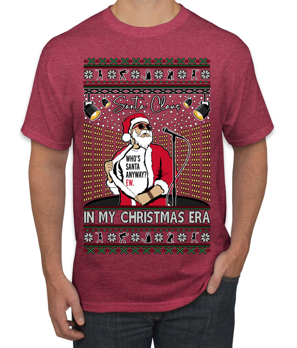 Santa Claus In My Christmas Era Xmas Ugly Christmas Sweater Men's T-Shirt