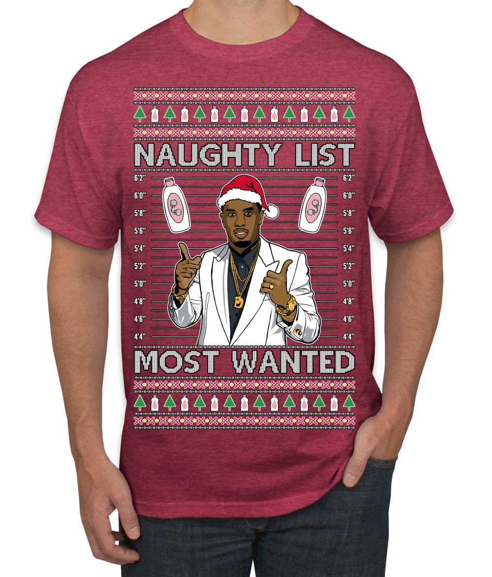 Naughty List Most Wanted, Funny Santa P Diddy Diddler Funny Party Viral Music Baby Oil Meme Ugly Christmas Sweater Men's T-Shirt
