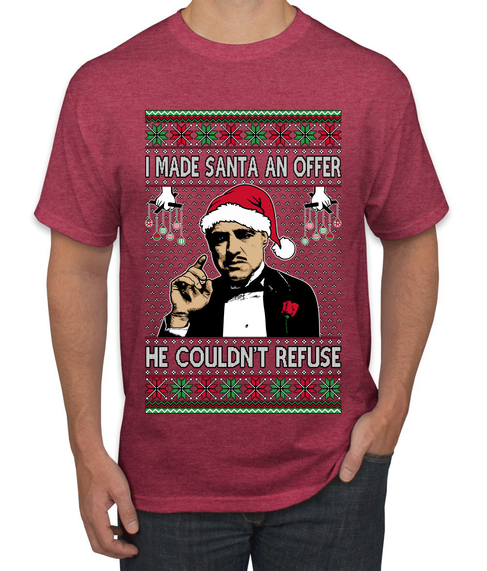 I Made Santa An Offer He Couldn't Refuse Mafia Don, Ugly Christmas Sweater Unisex Men's T-Shirt