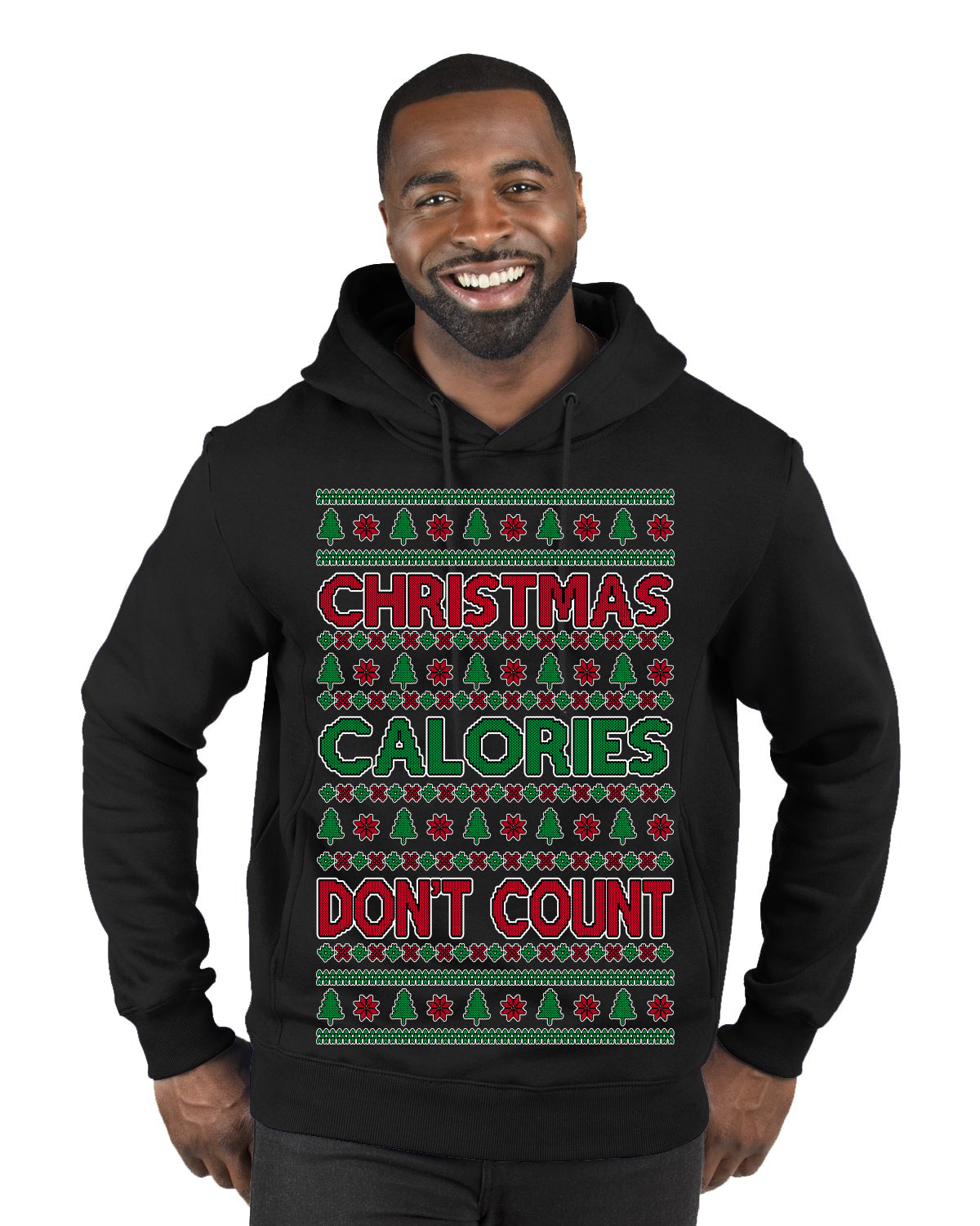 Christmas Calories Don't Count Funny Family Holidays Ugly Christmas Sweater Premium Graphic Hoodie Sweatshirt