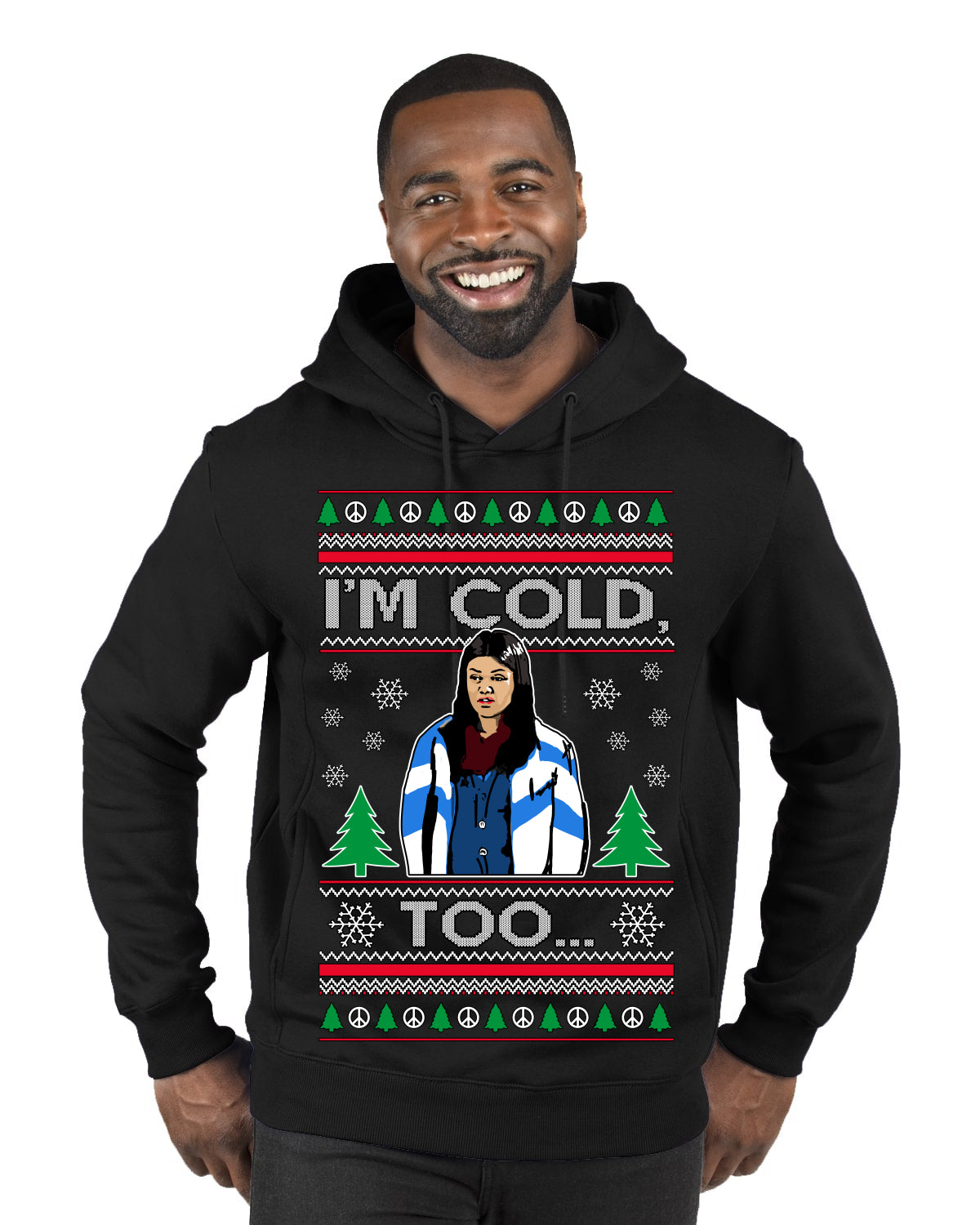 I'm Cold Too Funny Classic 70s Show Damn Jackie Ugly Christmas Sweater Premium Graphic Hoodie Sweatshirt