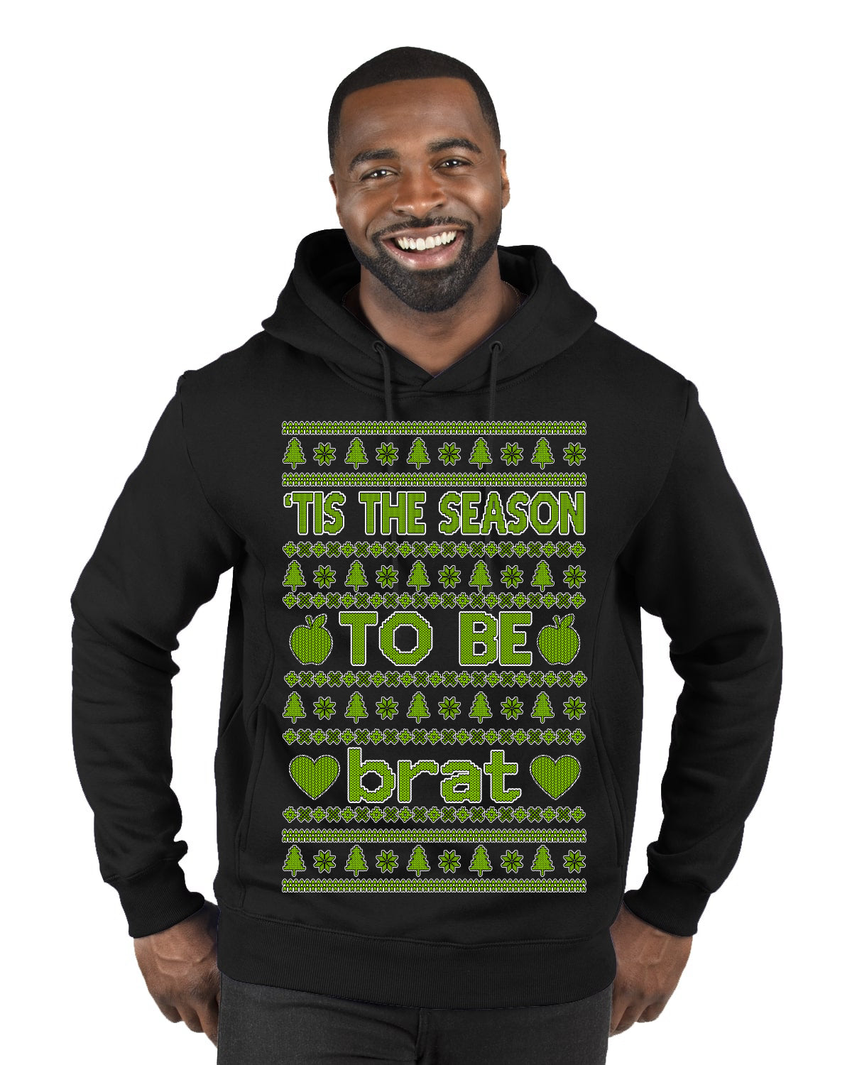 Tis the Season to Be Brat Green Text, Xmas Viral Meme Music Rave Concert Merch Ugly Christmas Sweater Premium Graphic Hoodie Sweatshirt