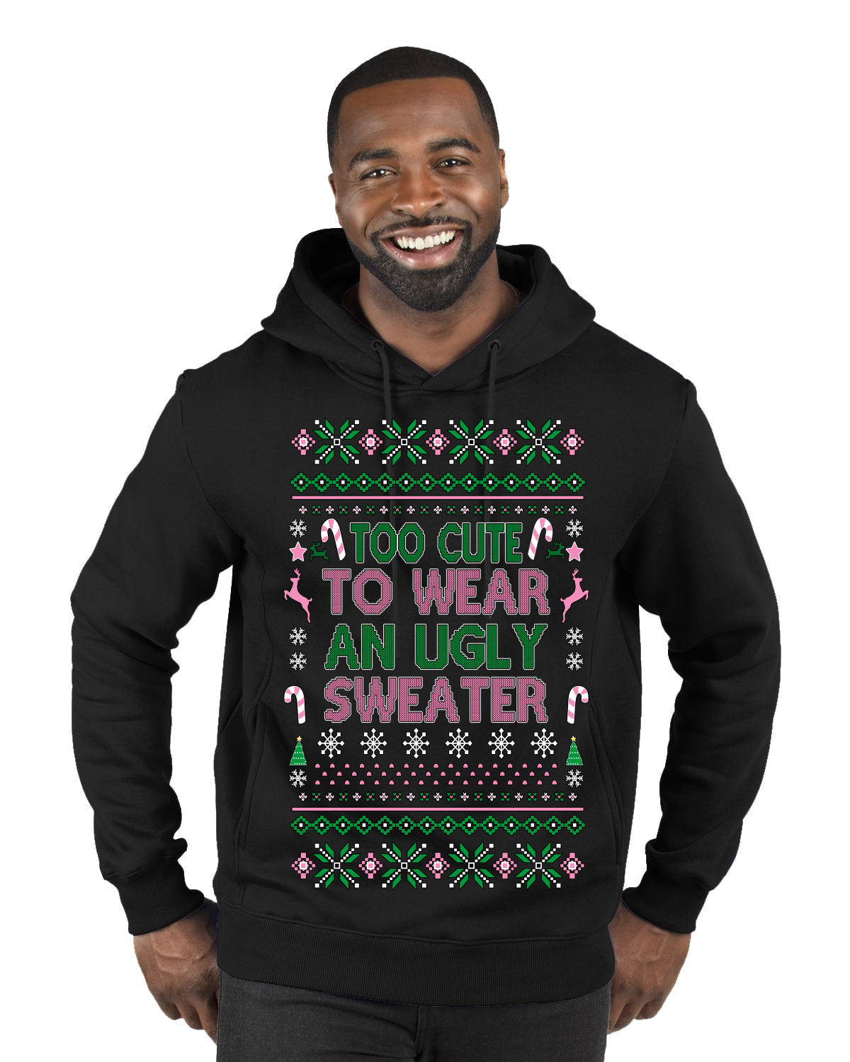 Too Cute to Wear an Ugly Sweater, Funny Classic Pink Candy Cane Reindeer Cute Diva Girl Xmas Ugly Christmas Sweater Premium Graphic Hoodie Sweatshirt