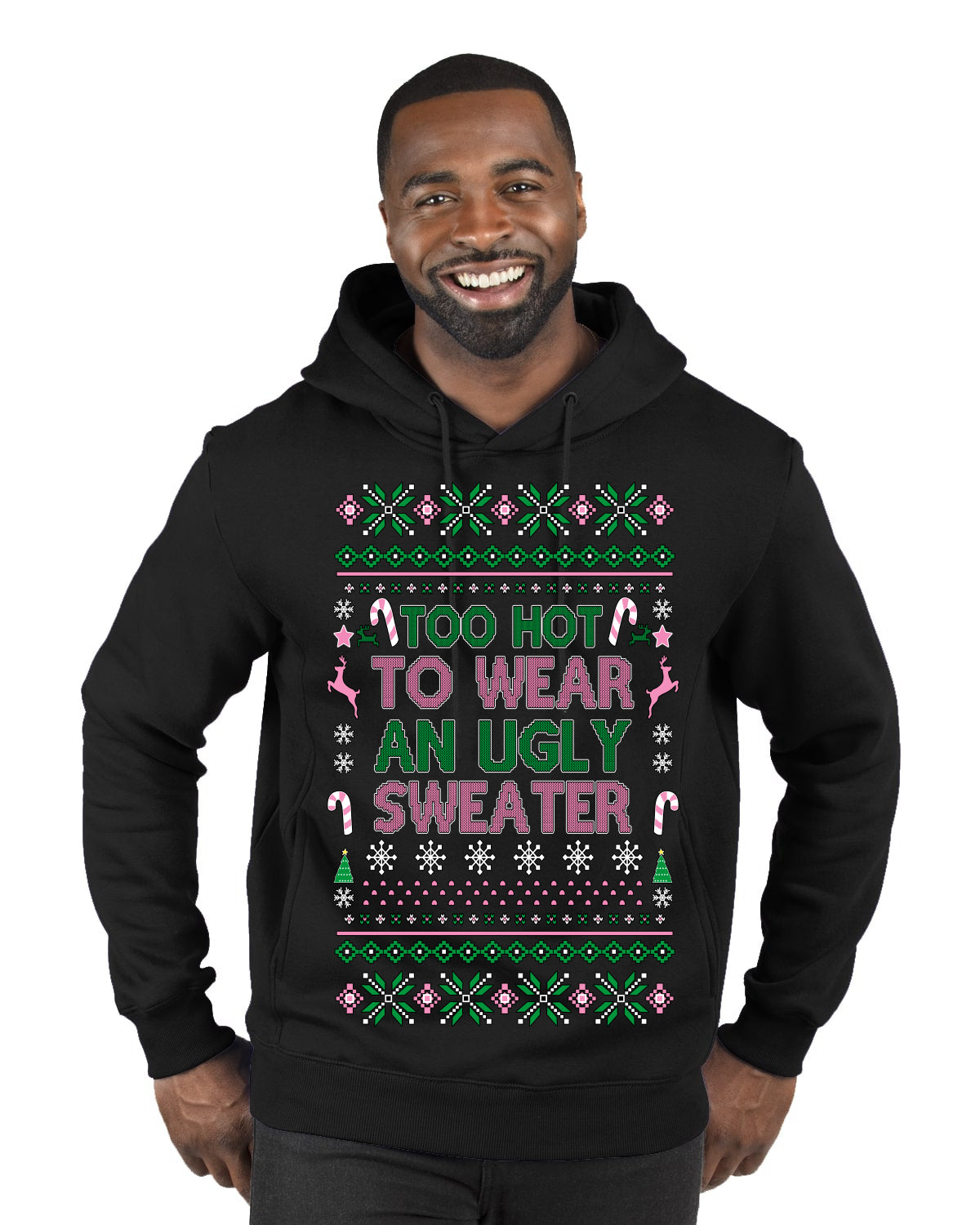 Too Hot to Wear an Ugly Sweater, Funny Pink Candy Cane Cut Diva Girl Reindeer Xmas Ugly Christmas Sweater Premium Graphic Hoodie Sweatshirt