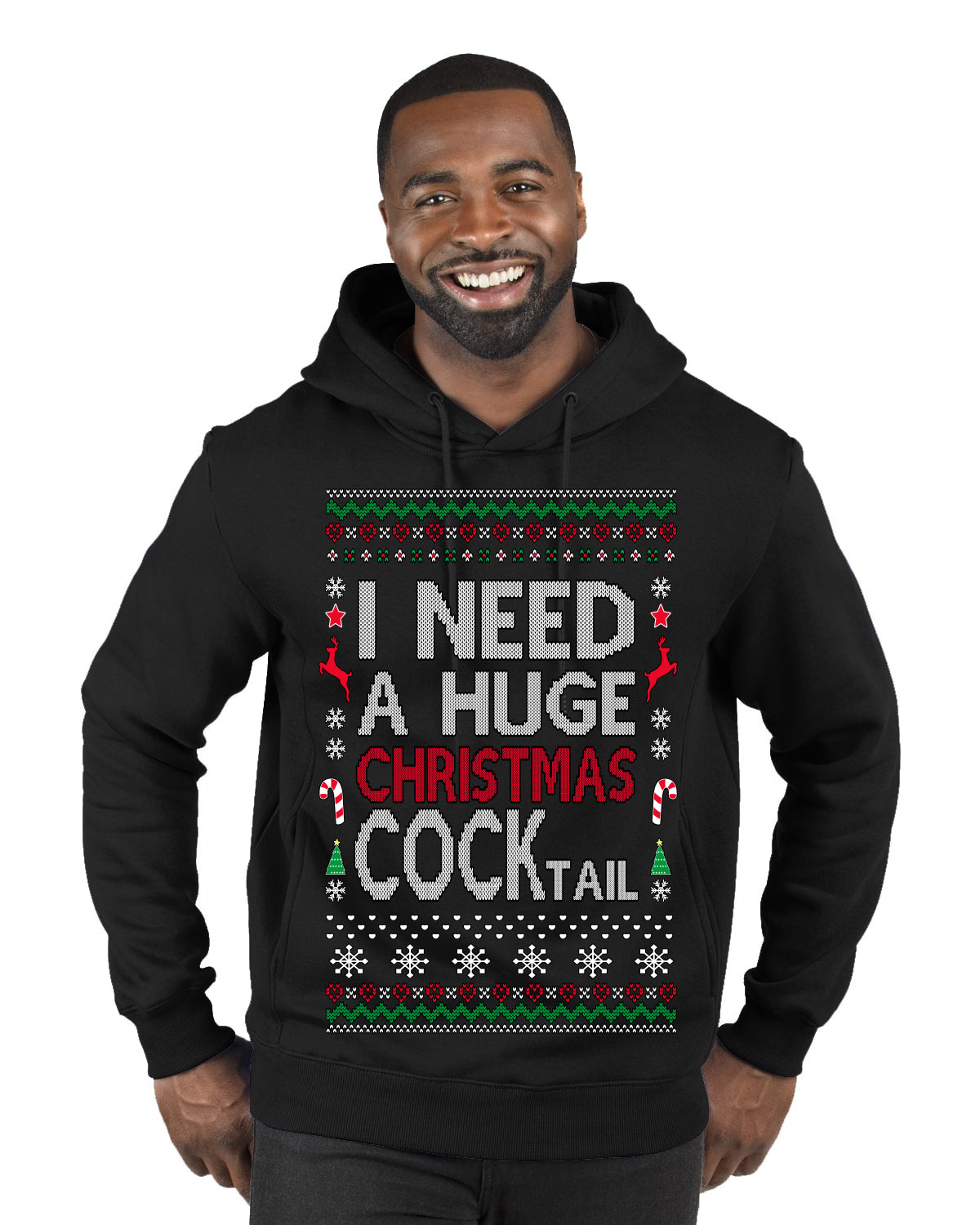 I Need a Huge Christmas Cocktail Funny Dirty Joke Drinking Ugly Christmas Sweater Premium Graphic Hoodie Sweatshirt