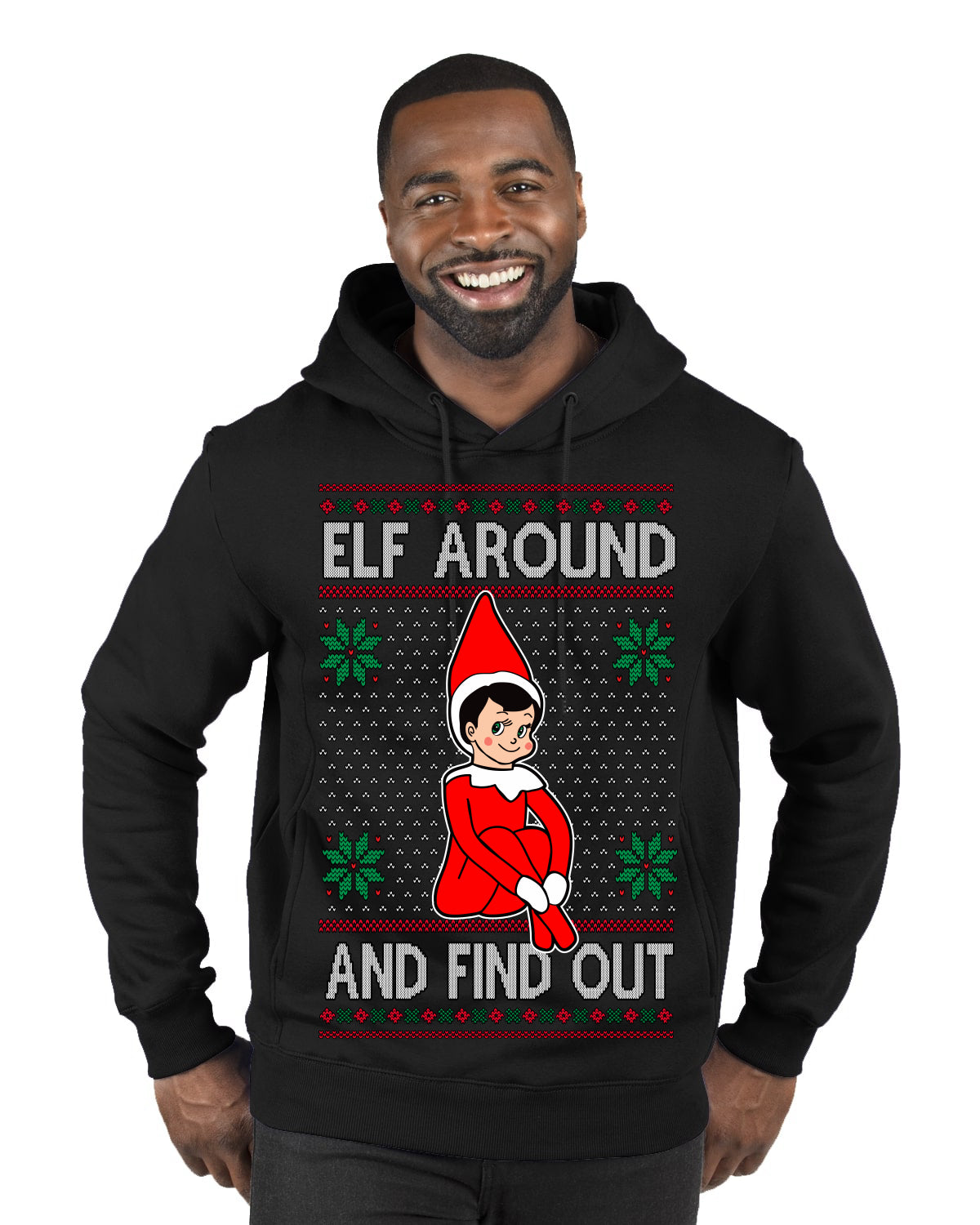 Elf Around and Find Out Funny Gift Toy on a Shelf, Classic Viral Winter Holidays Xmas Meme Ugly Christmas Sweater Premium Graphic Hoodie Sweatshirt