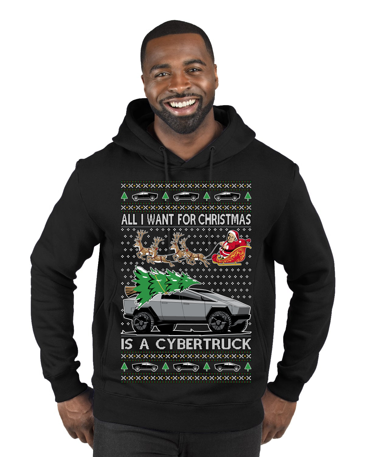 All I Want for Christmas is a Cybertruck Funny Tech Ugly Christmas Sweater Premium Graphic Hoodie Sweatshirt