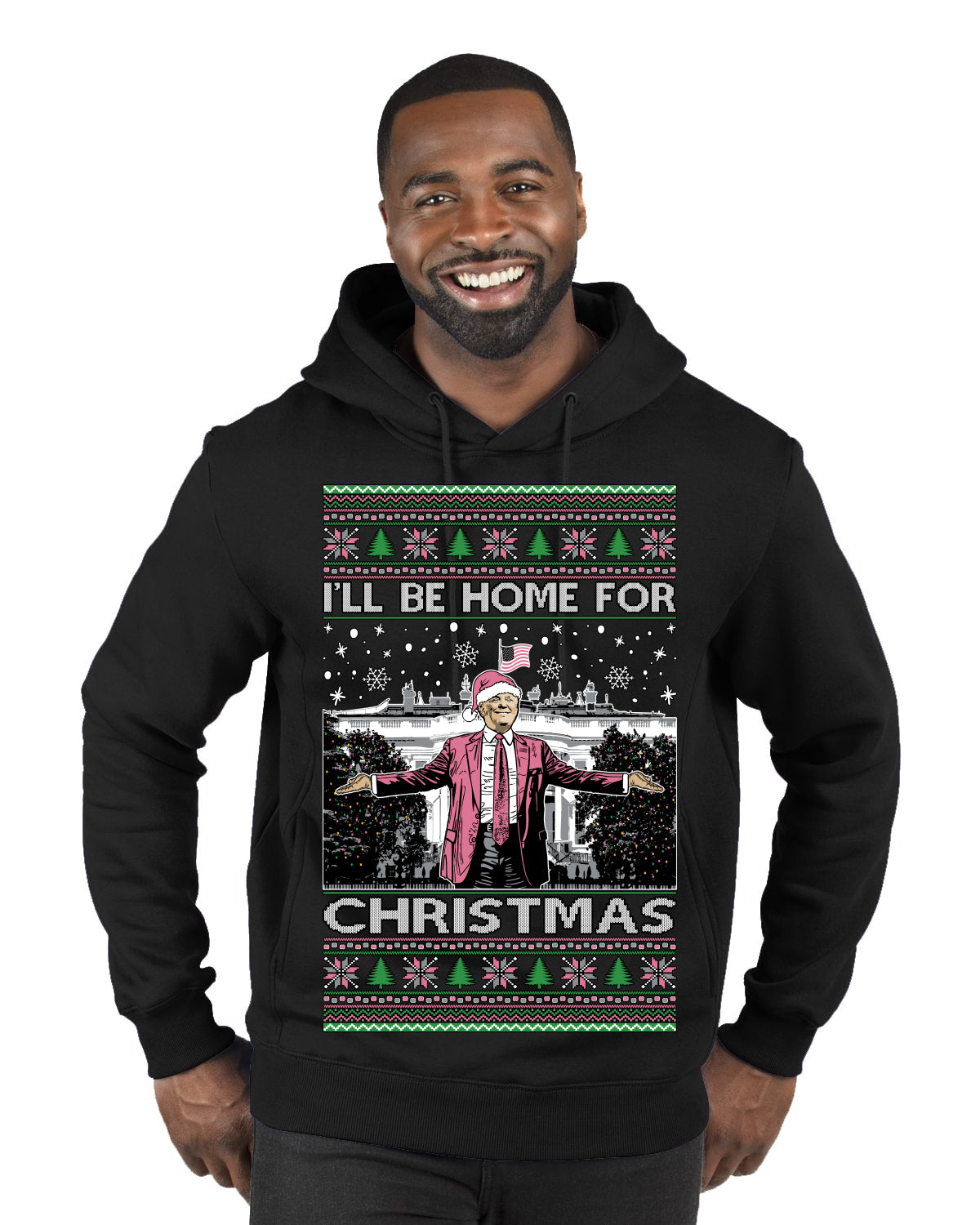 I'll Be Home for Christmas Pink Suit | Funny Santa Clause President Donald Trump Ugly Christmas Sweater Premium Graphic Hoodie Sweatshirt