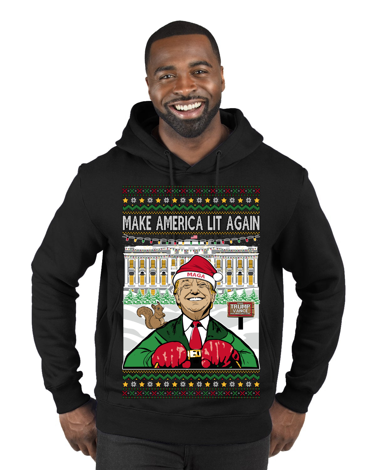 Make America Lit Again Funny Trump 2024 White House MAGA Ugly Christmas Sweater Premium Graphic Hoodie Sweatshirt