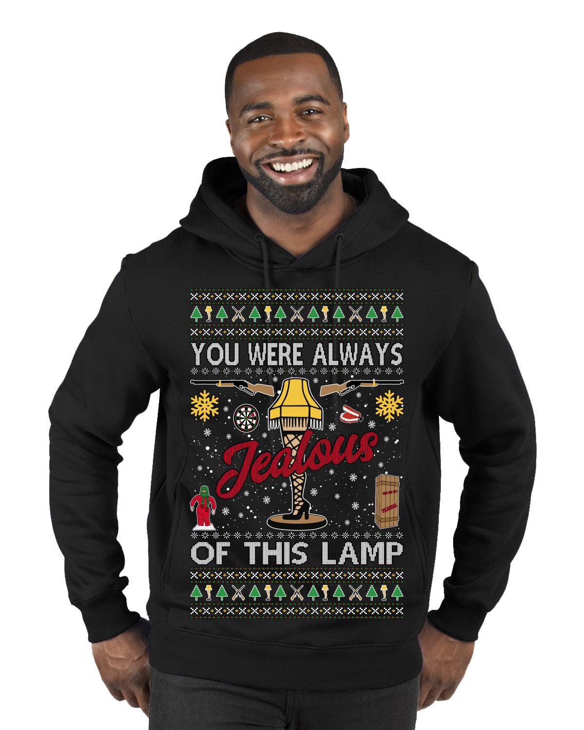 You Were Always Jealous Of This Lamp, Fra Gee Lay Classic 80s Xmas Movie Quote Fragile Leg Lamp Story Unisex Ugly Christmas Sweater Premium Graphic Hoodie Sweatshirt