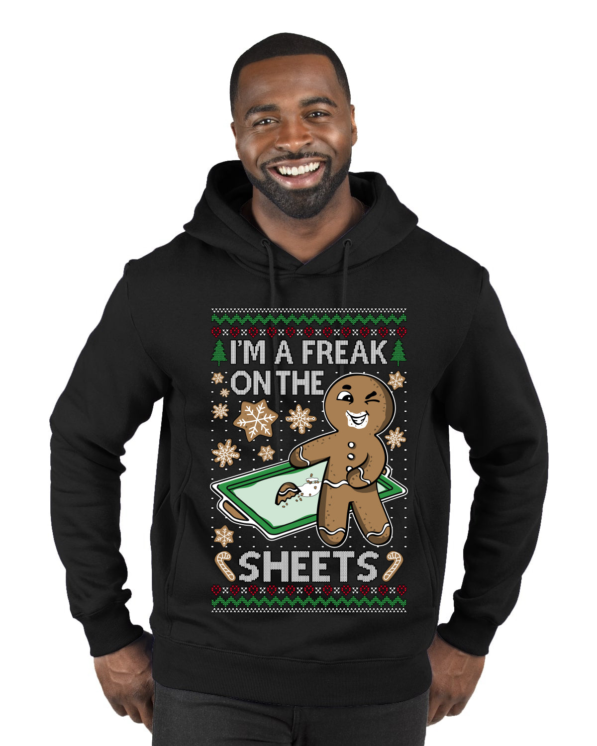 I'm A Freak On The Sheets, Ugly Christmas Sweater Unisex Premium Graphic Hoodie Sweatshirt
