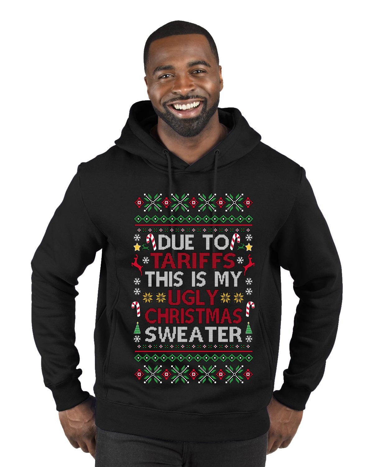 Due To Tariffs This Is My Ugly Christmas Sweater, Ugly Christmas Sweater Unisex Premium Graphic Hoodie Sweatshirt