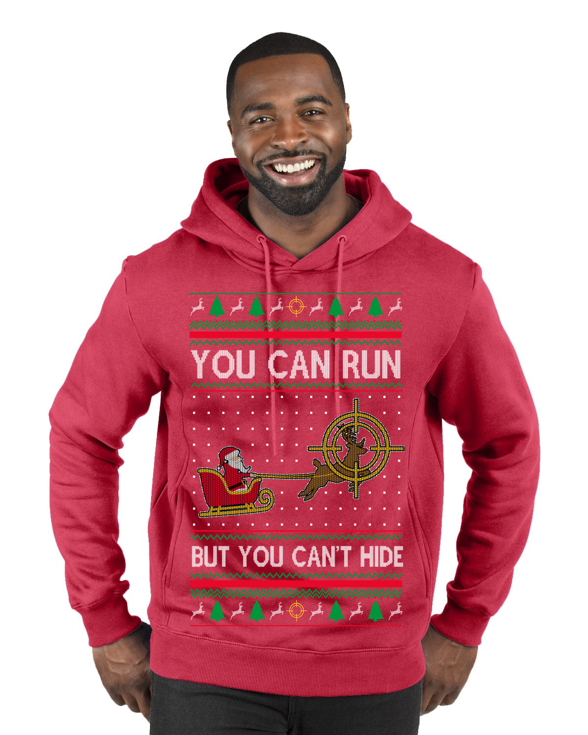You Can Run But You Can't Hide Santa Sleigh Reindeer Ugly Christmas Sweater Premium Graphic Hoodie Sweatshirt