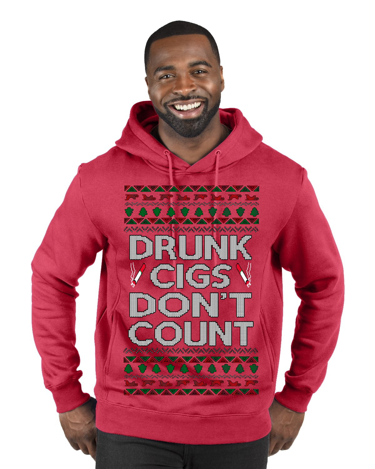 Drunk Cigs Don't Count Funny Cigarette Smoker Cig Ugly Christmas Sweater Premium Graphic Hoodie Sweatshirt