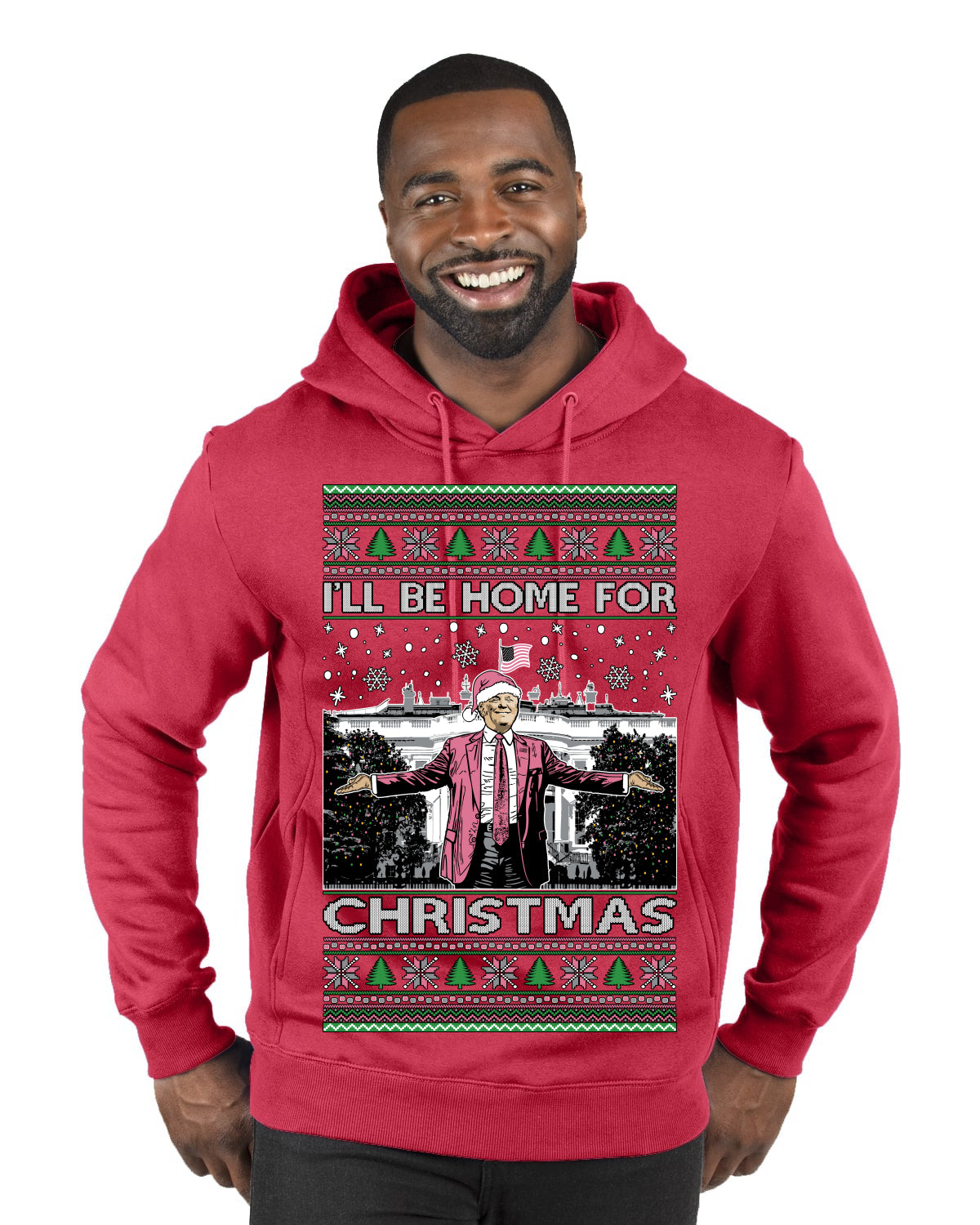 I'll Be Home for Christmas Pink Suit | Funny Santa Clause President Donald Trump Ugly Christmas Sweater Premium Graphic Hoodie Sweatshirt