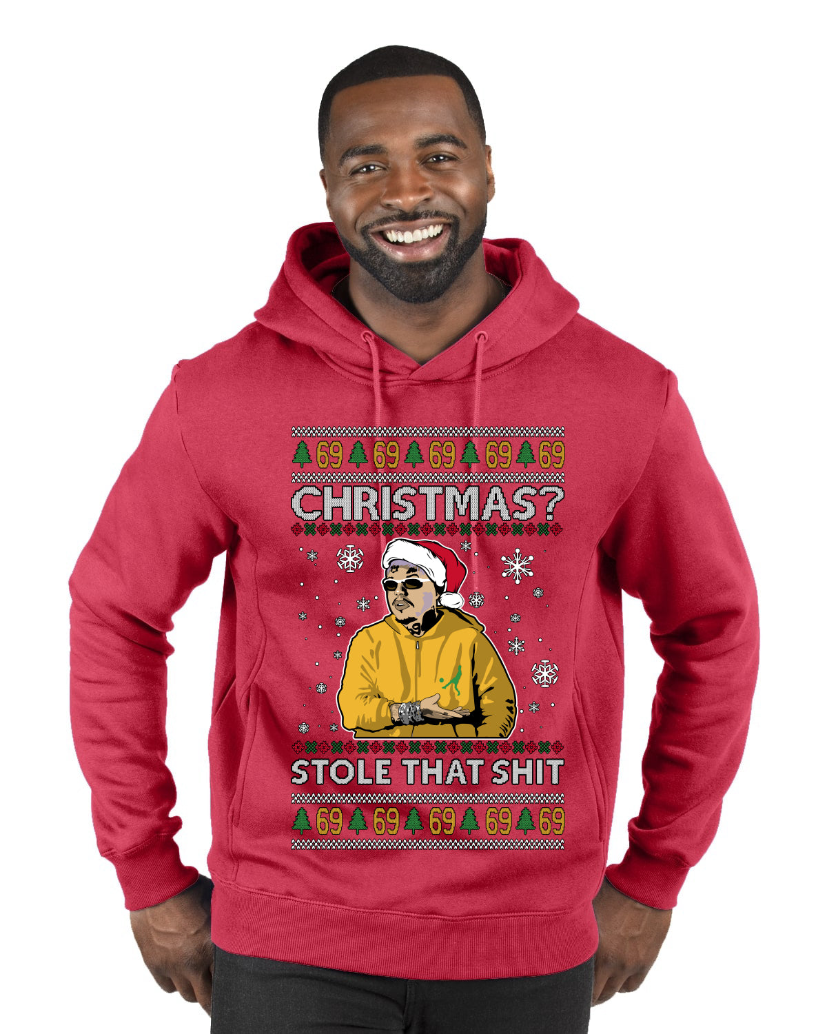 Christmas? Stole That 69 Meme, Ugly Christmas Sweater Unisex Premium Graphic Hoodie Sweatshirt