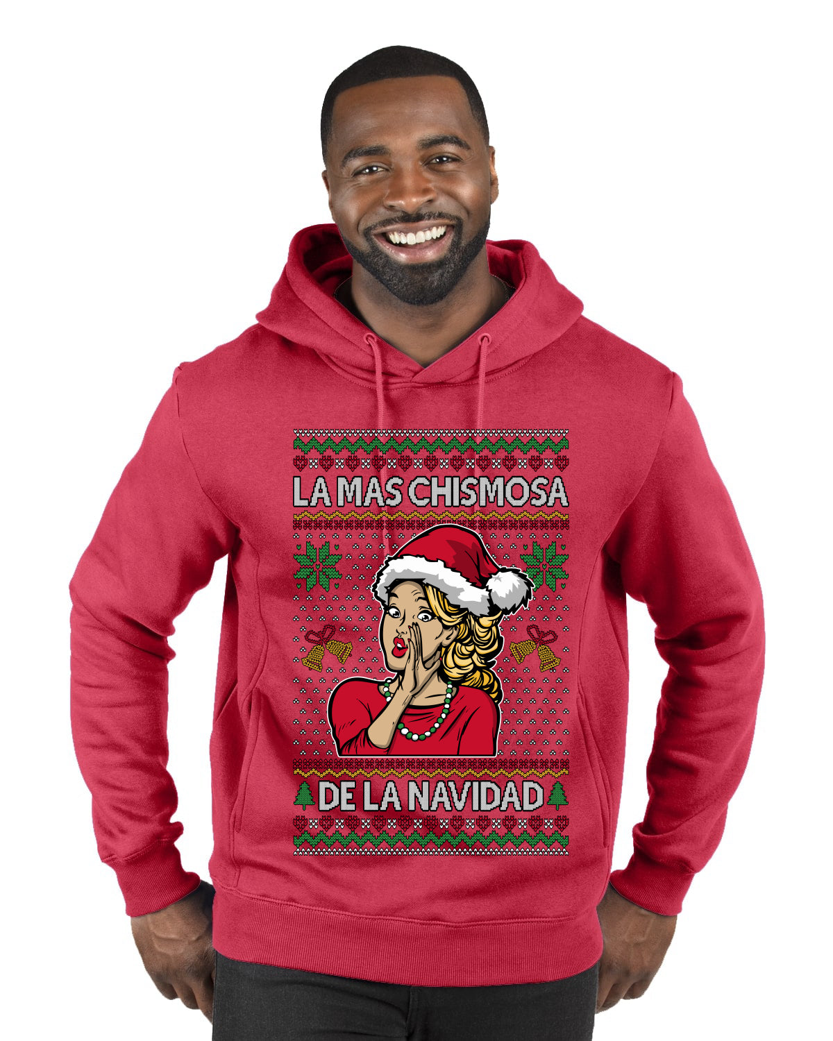 La Mas Chismosa De La Navidad, Ugly Christmas Sweater Unisex Premium Graphic Hoodie Sweatshirt