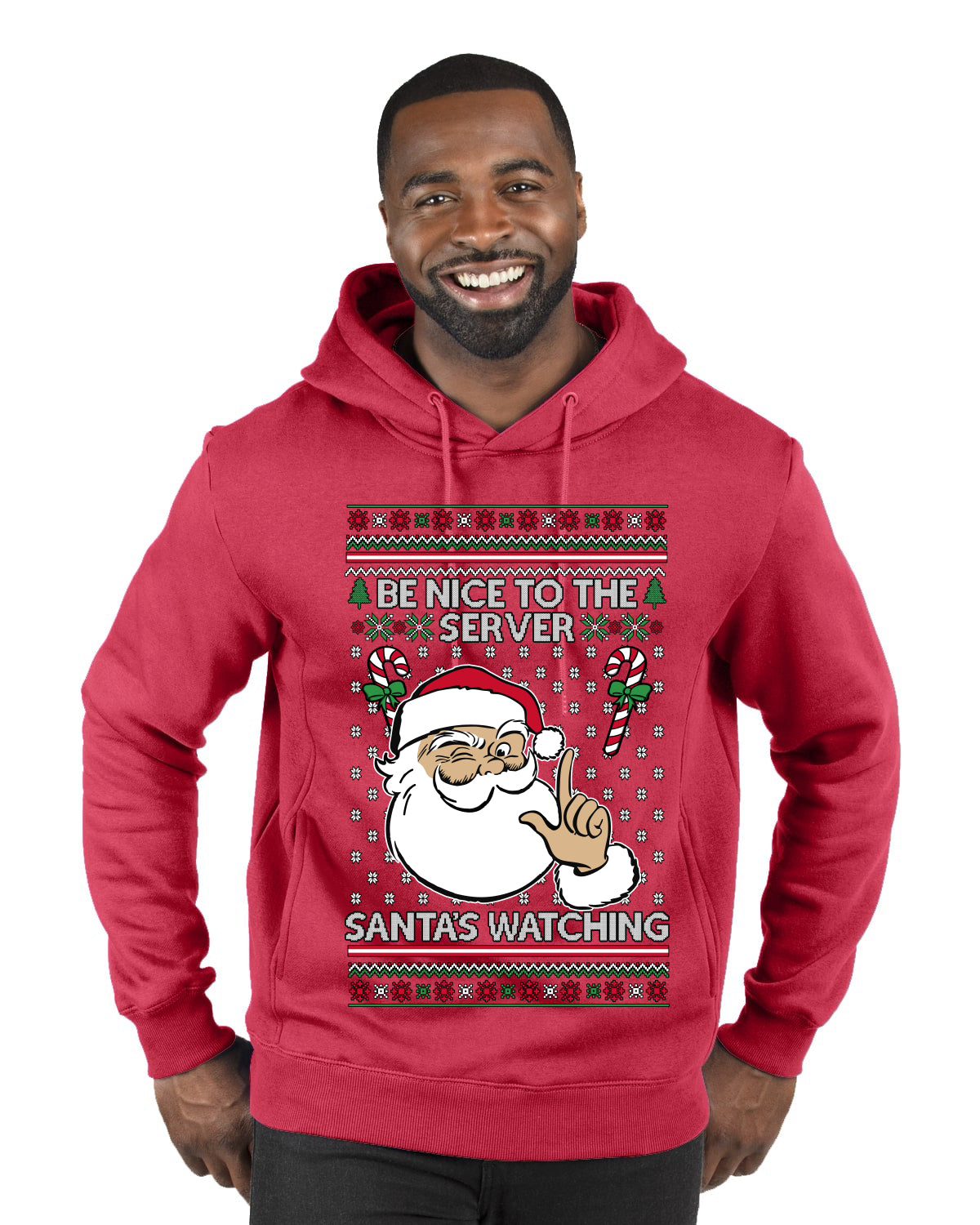 Be Nice To The Server Santa's Watching, Ugly Christmas Sweater Unisex Premium Graphic Hoodie Sweatshirt