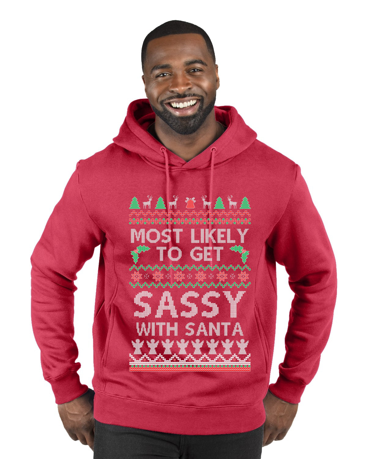 Most Likely To Get Sassy With Santa, Ugly Christmas Sweater Unisex Premium Graphic Hoodie Sweatshirt