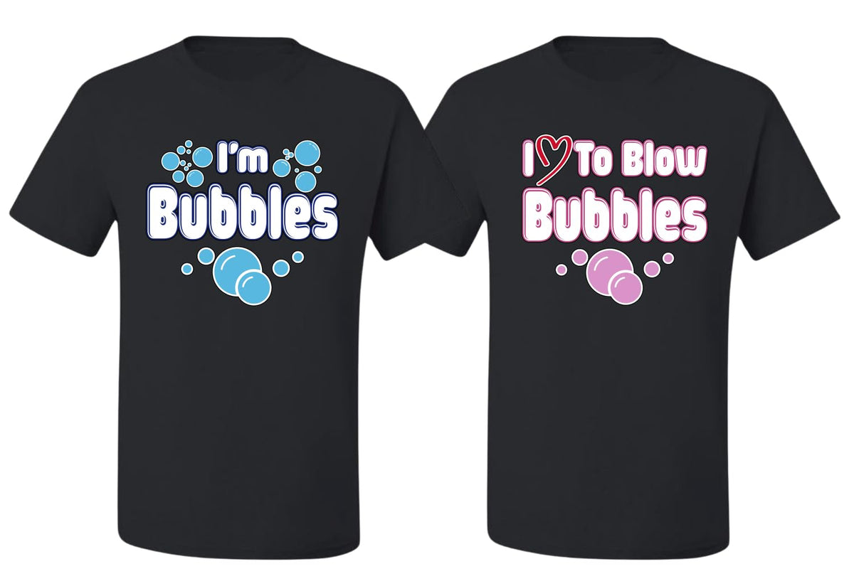 I Love to Blow Bubbles, I'm Bubbles Funny Couples Joke His and Hers Valentine's Day Matching Couple T-Shirt