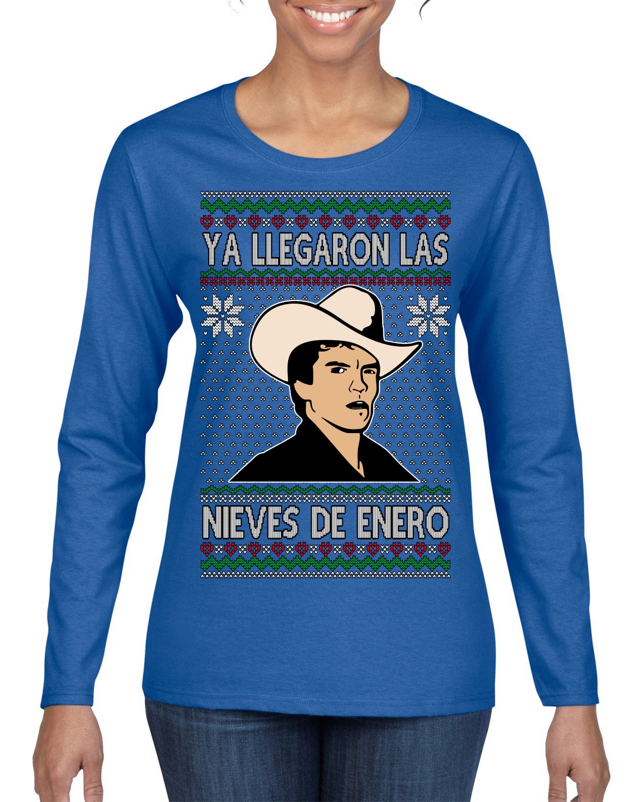 Ya Llegaron Las Nieves De Enero Chalino January Snow Ugly Christmas Sweater Womens Graphic Long Sleeve T-Shirt