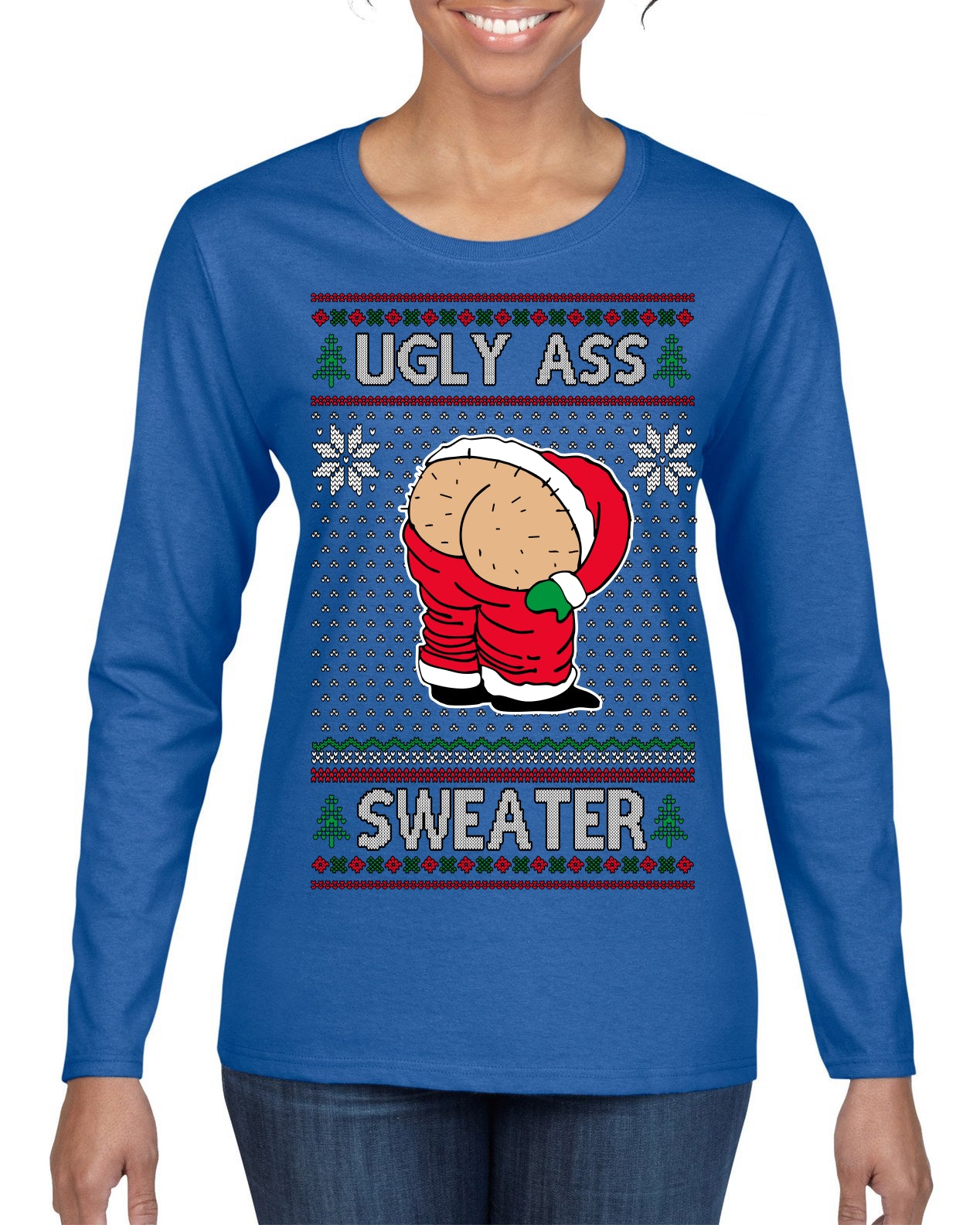 Ugly Ass Sweater Funny Santa Claus Butt Xmas Ugly Christmas Sweater Womens Graphic Long Sleeve T-Shirt