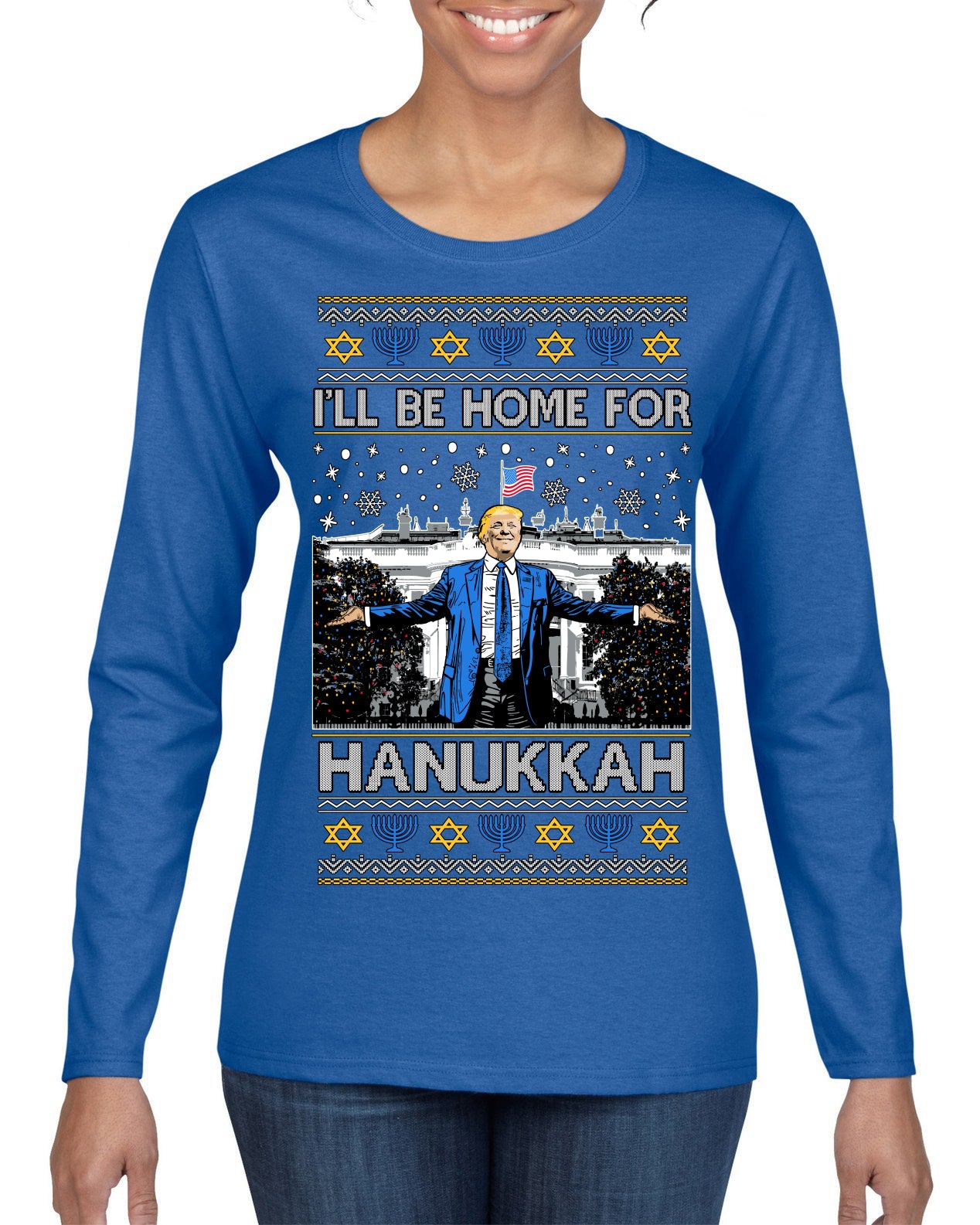 I'll Be Home for Hanukkah, Funny President Donald Trump JD Vance Winter Holiday Chanukah Hannukkah Channukah Ugly Christmas Sweater Womens Graphic Long Sleeve T-Shirt