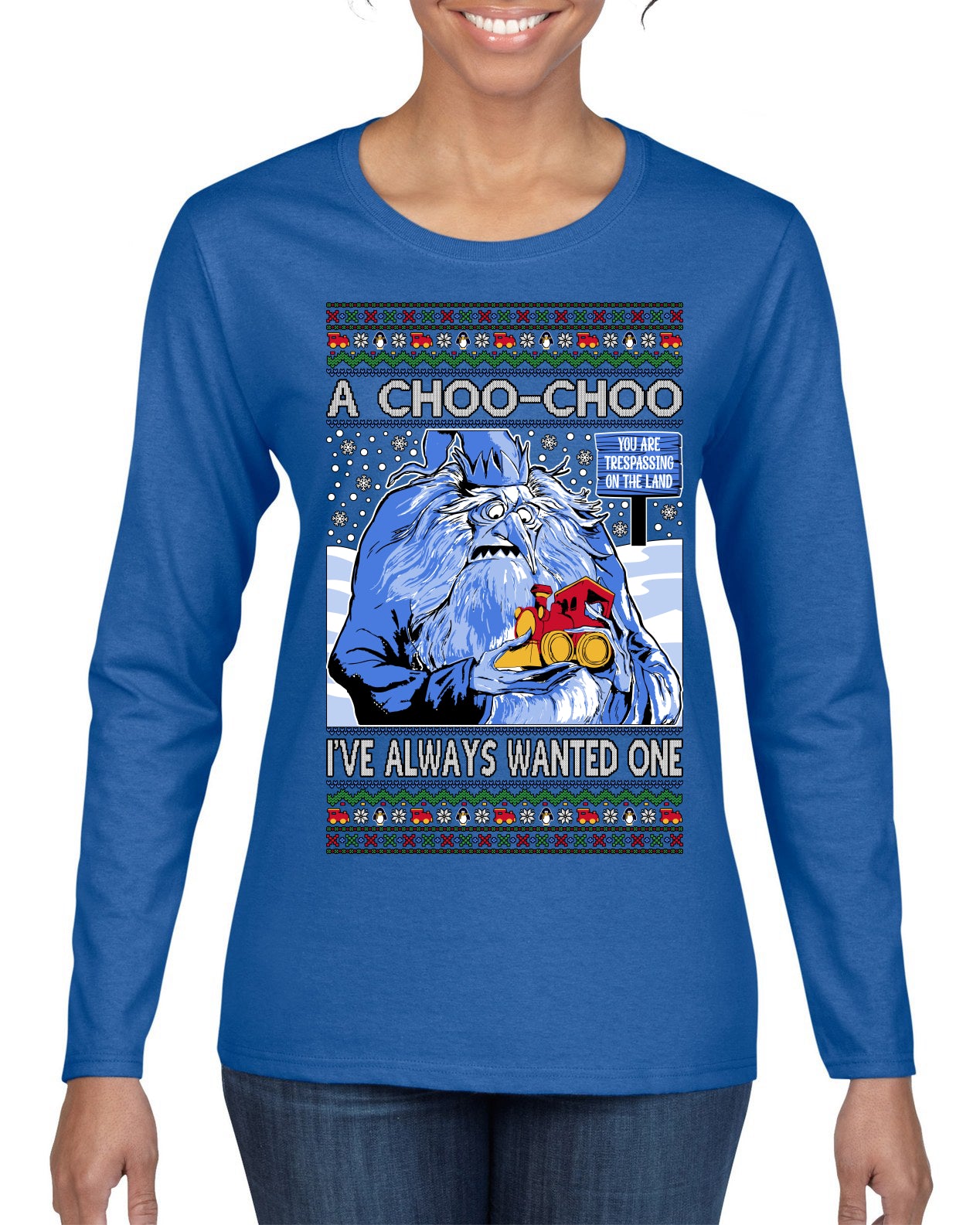 A Choo Choo I've Always Wanted One Winter Warlock Movie Ugly Christmas Sweater Womens Graphic Long Sleeve T-Shirt