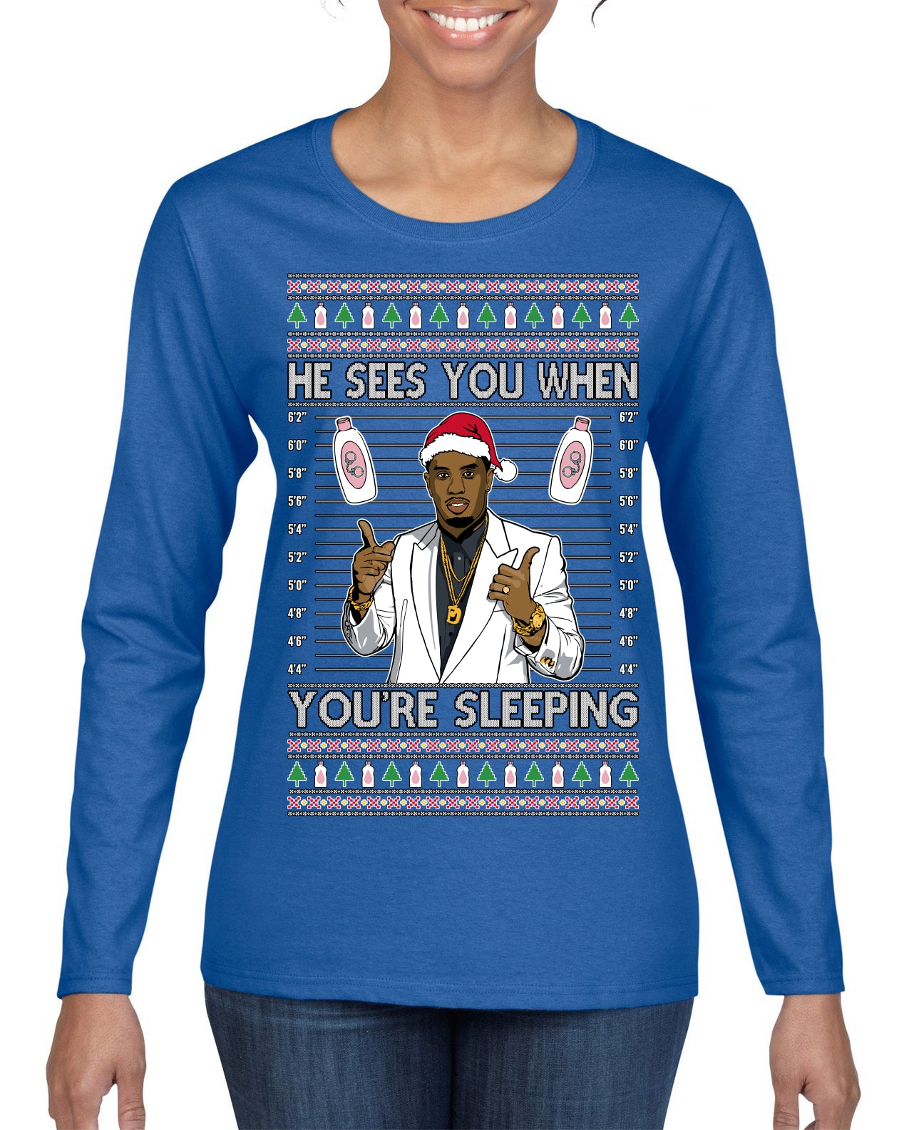 He Sees You When You're Sleeping, Funny Santa P Diddy Diddler Funny Party Viral Music Baby Oil Meme Ugly Christmas Sweater Womens Graphic Long Sleeve T-Shirt
