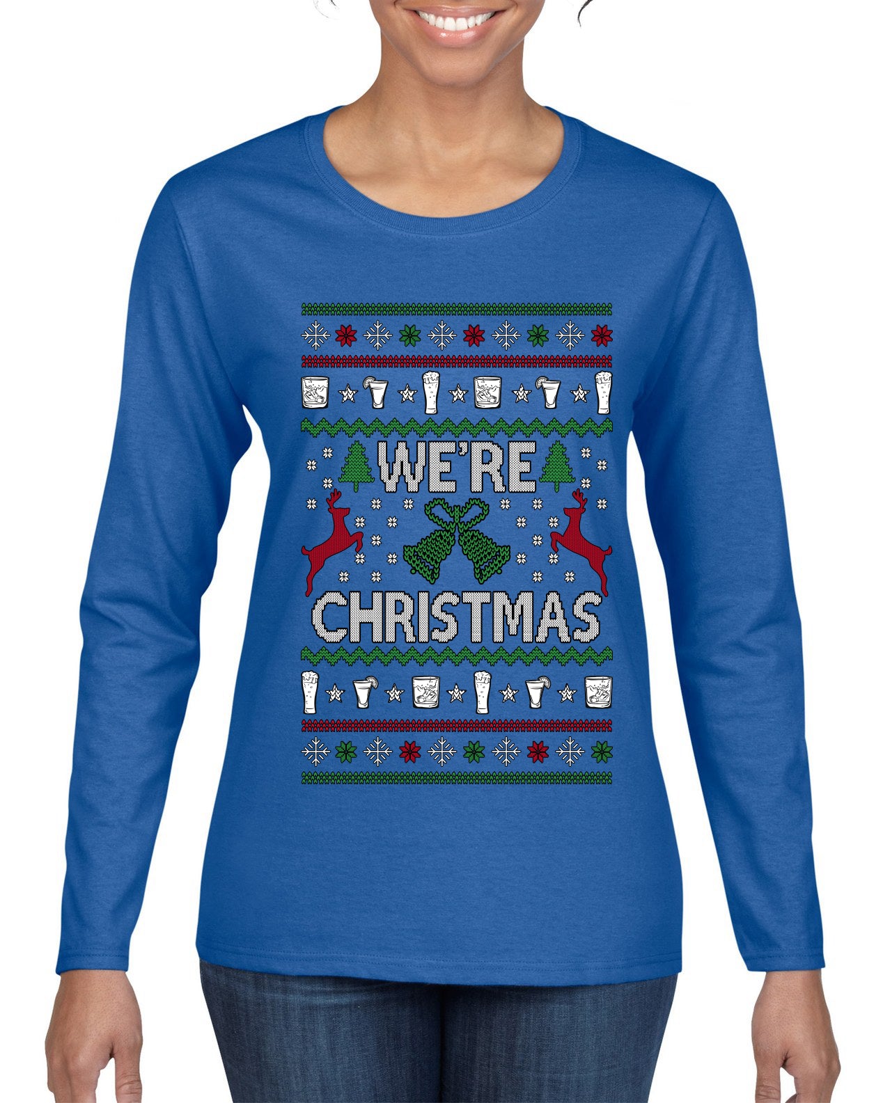 We're Christmas, Ugly Christmas Sweater Womens Graphic Long Sleeve T-Shirt