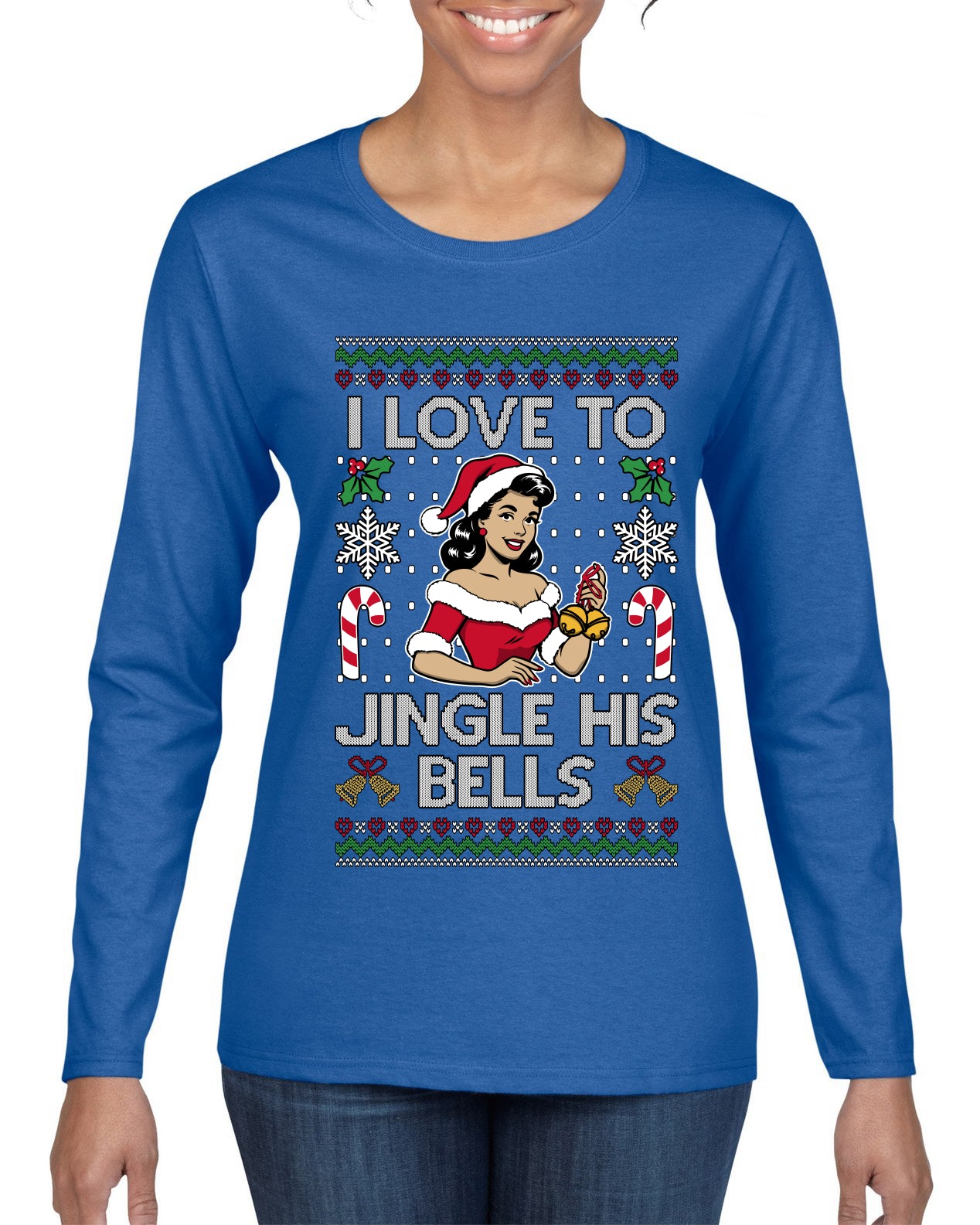 I Love To Jingle His Bells, Ugly Christmas Sweater Womens Graphic Long Sleeve T-Shirt