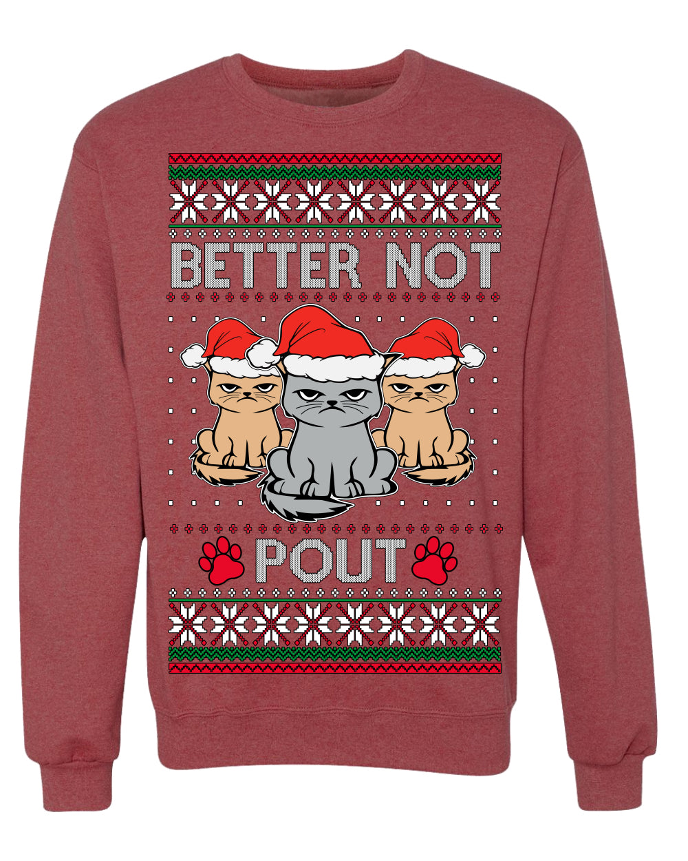 Better Not Pout, Cute Sad Santa Cats | Funny Ugly Christmas Sweater Crewneck Sweatshirt