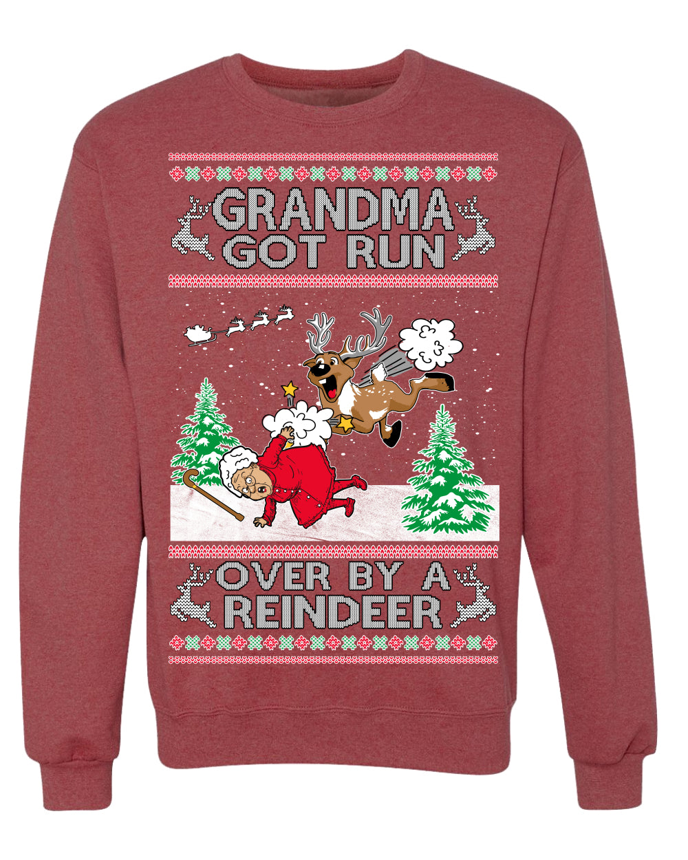 Grandma Got Run Over by a Reindeer, Funny Animated Design Rein Deer Kids TV Song Movie Ugly Christmas Sweater Crewneck Sweatshirt