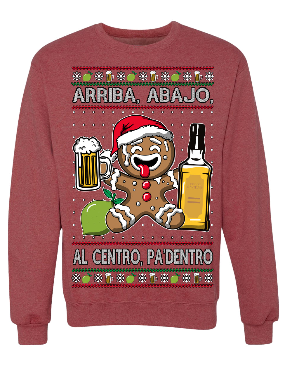 Arriba Abajo Al Centro Pa'Dentro Cheers to Health Salud Ugly Christmas Sweater Crewneck Sweatshirt