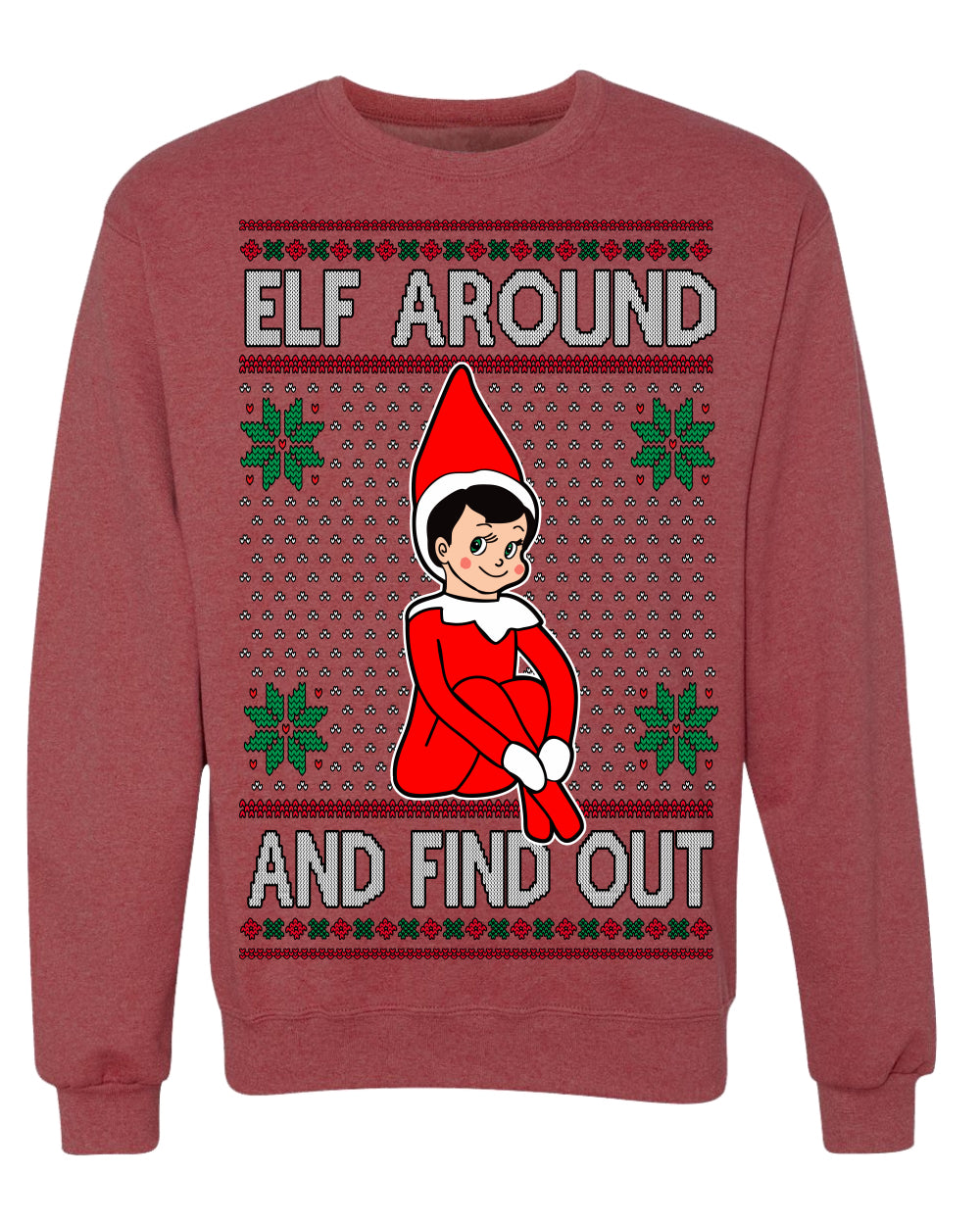 Elf Around and Find Out Funny Gift Toy on a Shelf, Classic Viral Winter Holidays Xmas Meme Ugly Christmas Sweater Crewneck Sweatshirt