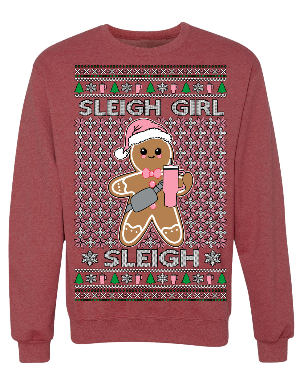 Sleigh Girl Sleigh Funny Trendy Pop Girly Sling Bag Coffee Cup Unisex Ugly Christmas Sweater Crewneck Sweatshirt
