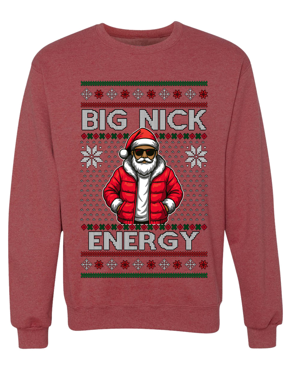 Big Nick Energy, Funny Humor, Ugly Christmas Unisex Sweater, Crewneck Sweatshirts