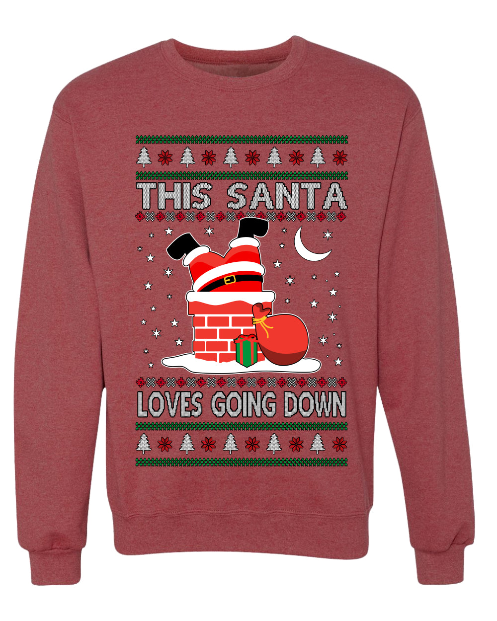 This Santa Loves going down, Funny dirty Humor, Ugly Christmas Unisex Sweater, Crewneck Sweatshirts