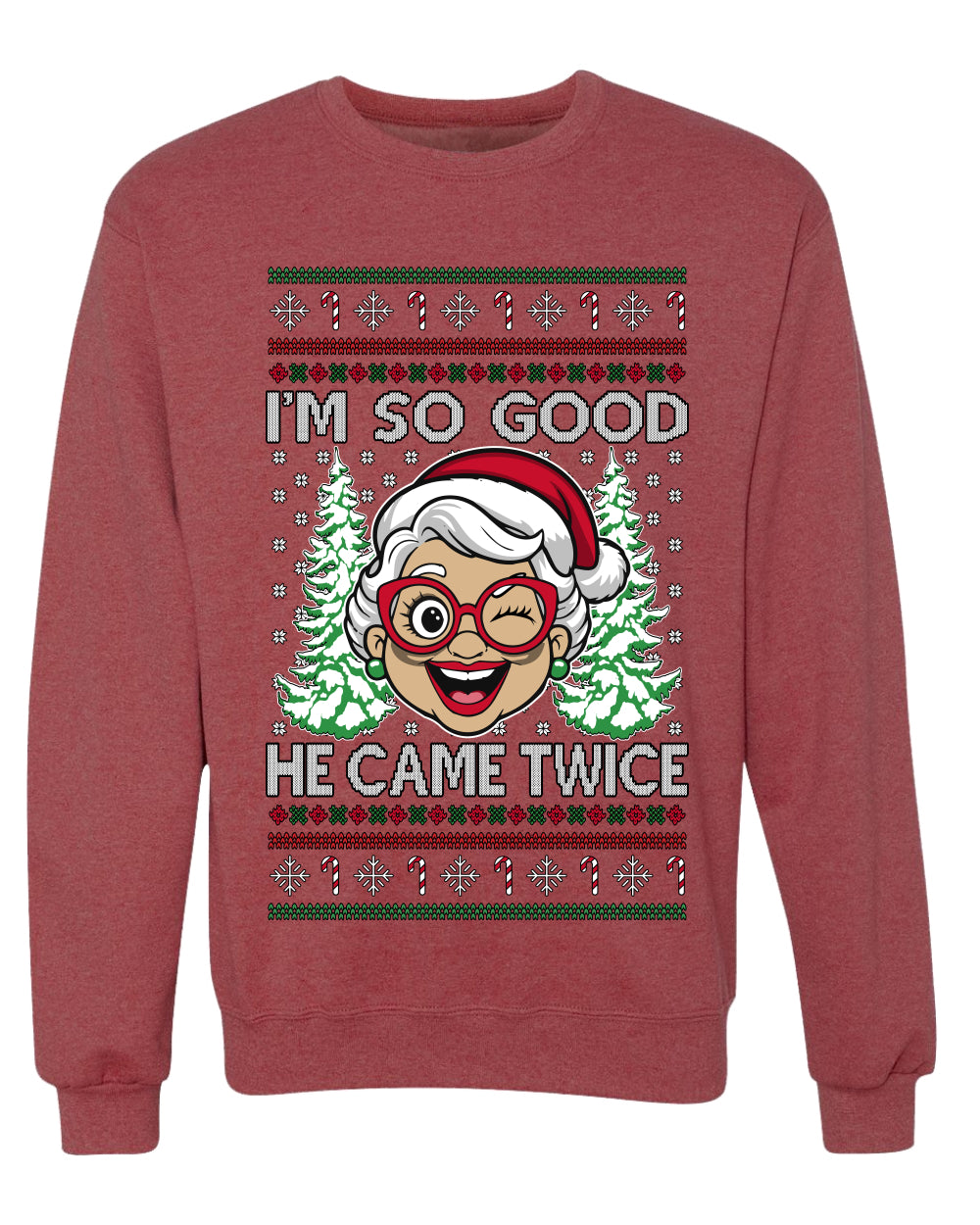 So Good He Came Twice, Unisex Ugly Christmas Sweater, Crewneck Sweatshirts