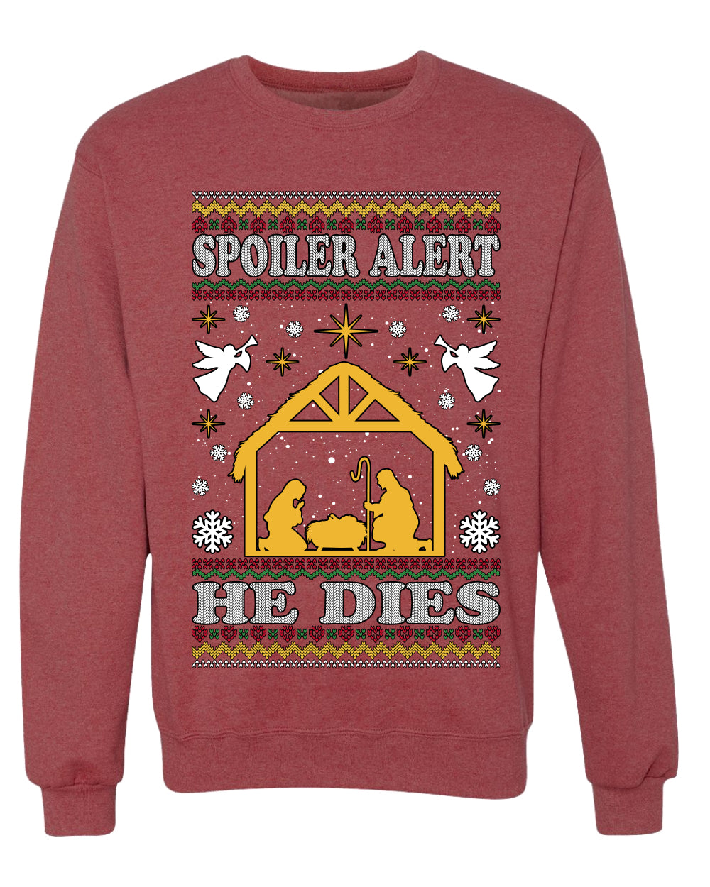 Spoiler Alert He Dies Nativity Scene, Unisex Ugly Christmas Sweater, Crewneck Sweatshirts