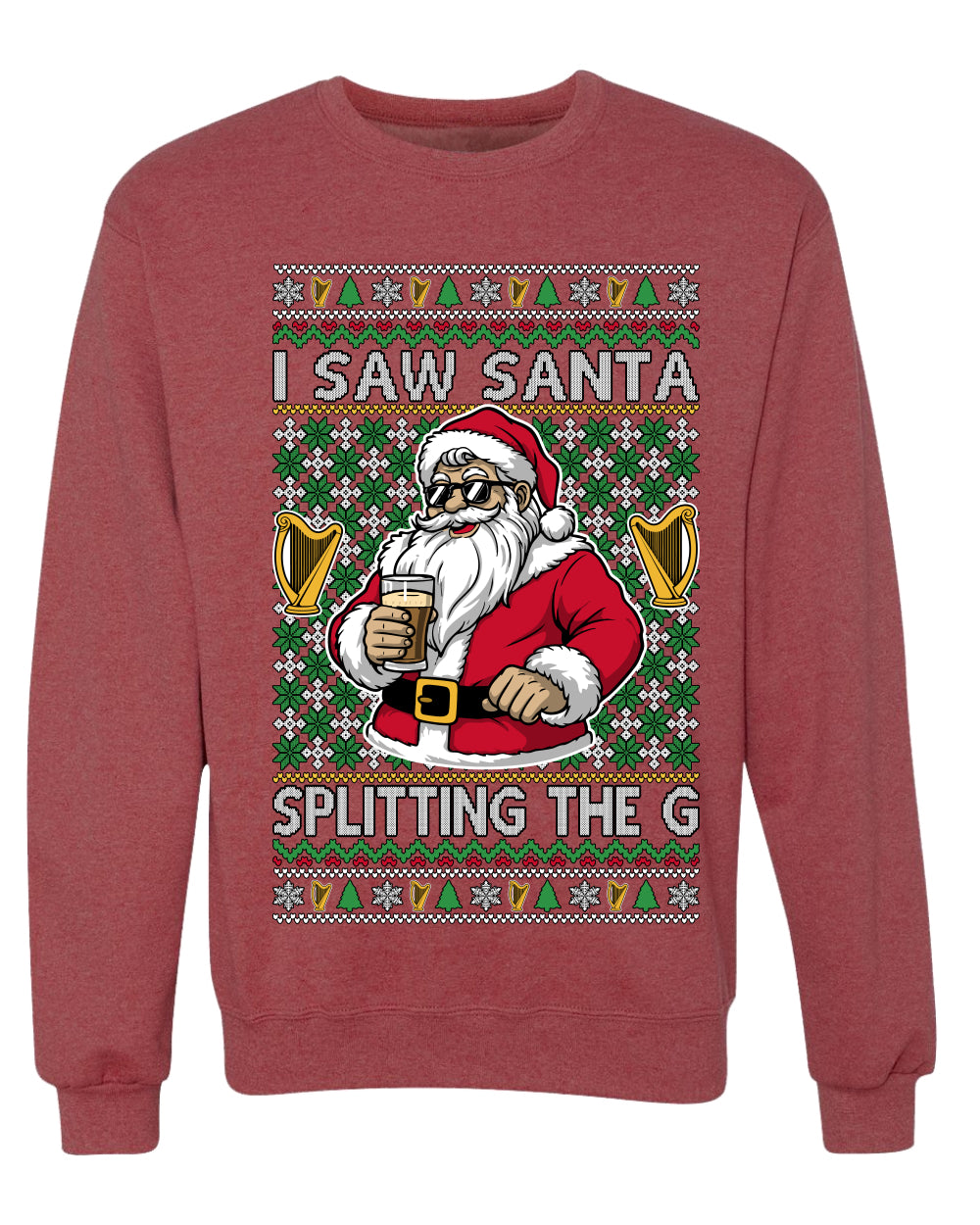I Saw Santa Splitting The G, Unisex Ugly Christmas Sweater Crewneck Sweatshirts